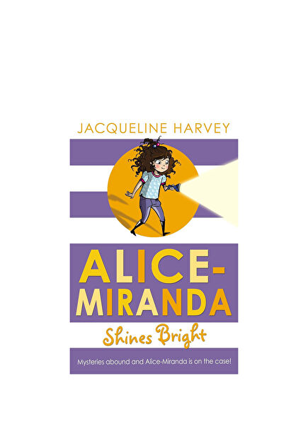 Alice-Miranda Shines Bright #8 Çocuk Yabancı Dil Kitabı