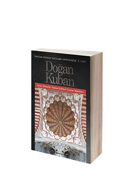 Dogan Kuban Writings Anthology Volume 2 Articles