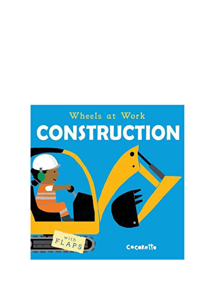 Wheels at Work: Construction Children's Foreign Language Book