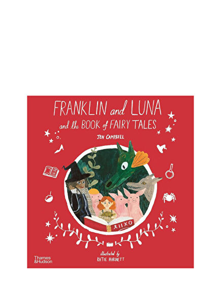 Franklin and Luna and the Book of Fairy Tales #3 Çocuk Yabancı Dil Kitabı
