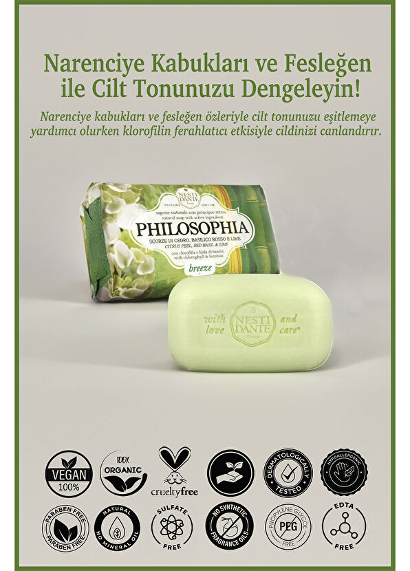 Nesti Dante Philosophia Breeze Cilt Tonu Eşitleyici Narenciye Kabuğu& Fesleğen & Klorofil Katı Sabun 250 gr - 2
