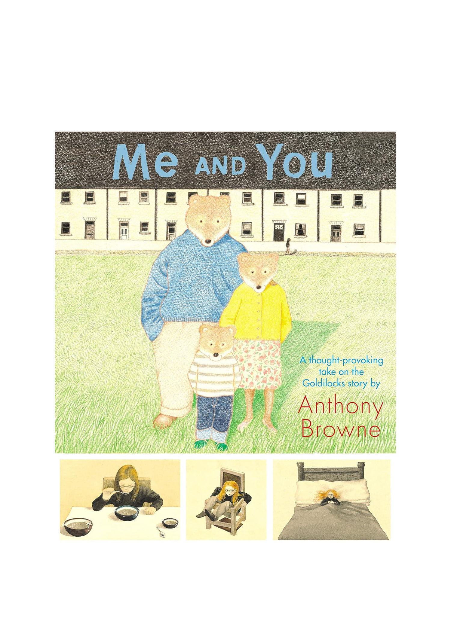 Me and You: An Enchanted New Take on the Goldilocks Story Çocuk Yabancı Dil Kitabı