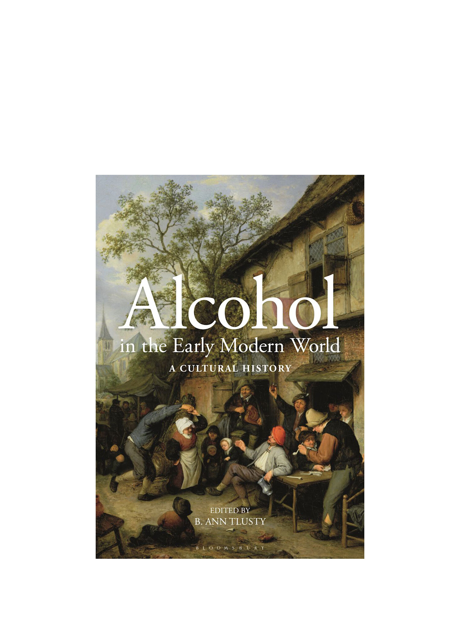Alcohol in the Early Modern World: A Cultural History Yabancı Dil Kitabı