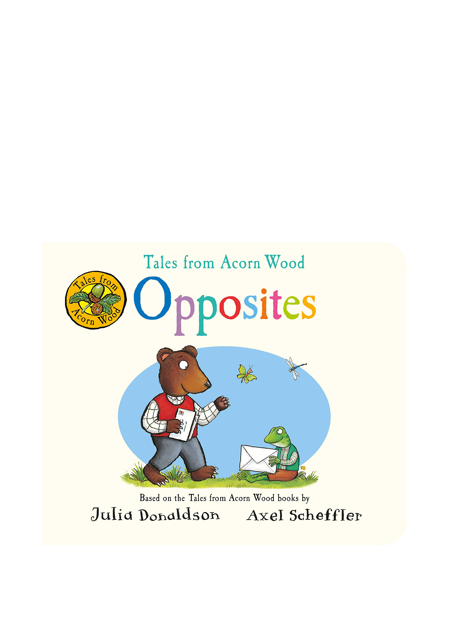 Tales from Acorn Wood Opposites Book