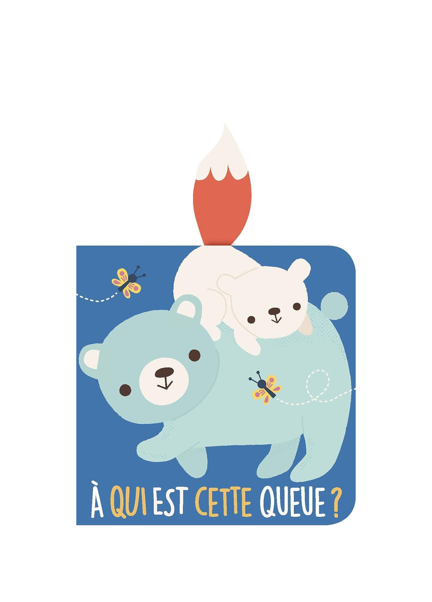 A qui est cette queue? L'ours Çocuk Yabancı Dil Kitabı
