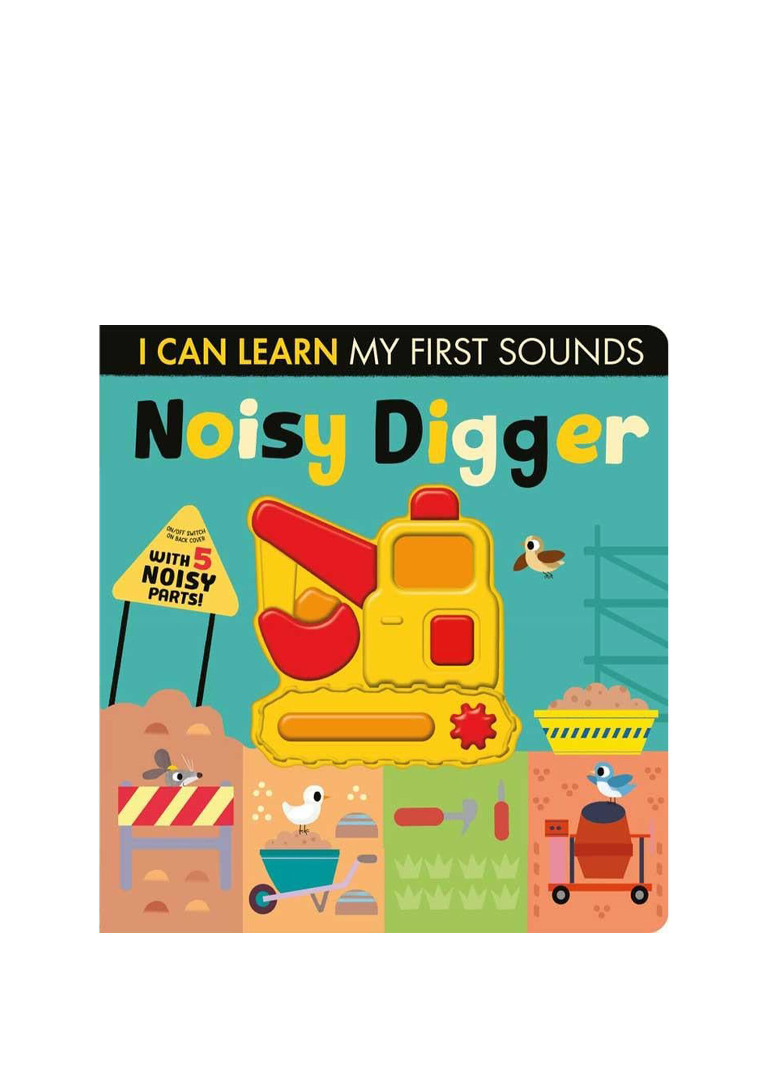 I Can Learn: Noisy Digger Çocuk Yabancı Dil Kitabı