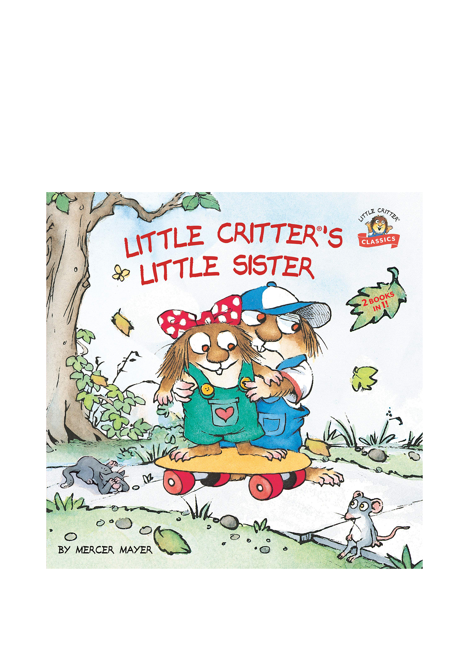 Little Critter's Little Sister Book