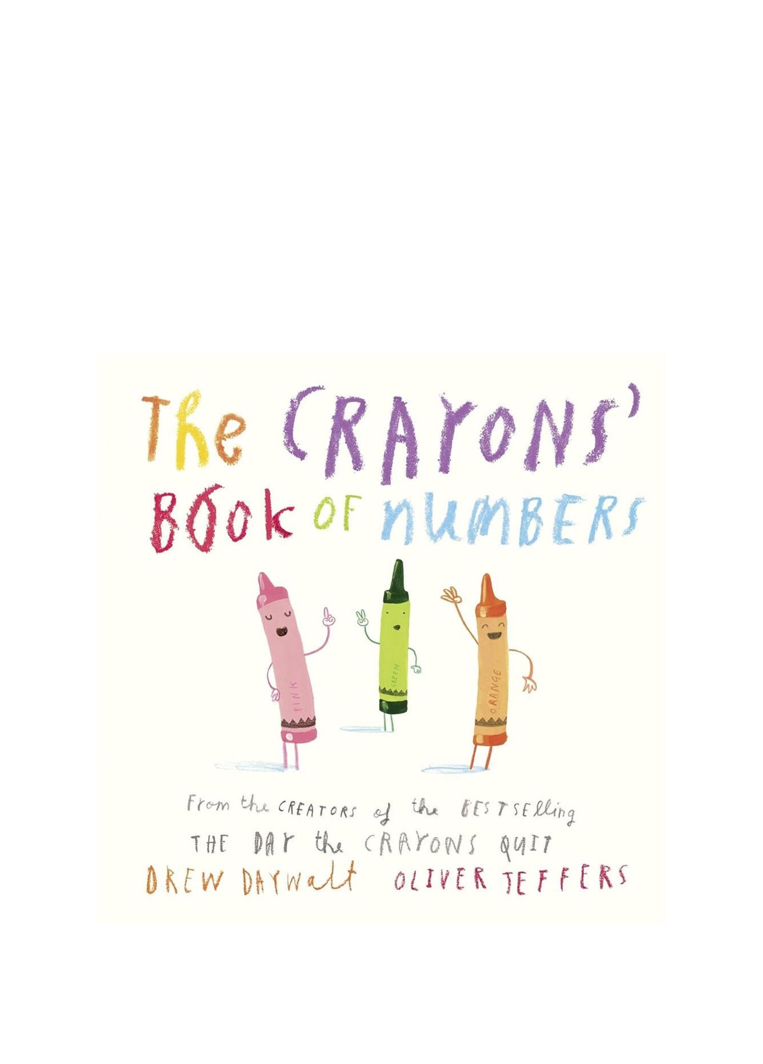 The Crayons' Book of Numbers Çocuk Yabancı Dil Kitabı