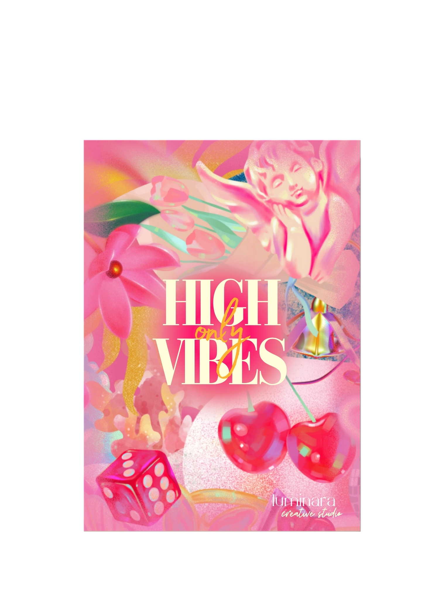 Luminara Studio X Mim and More High Vibes Only Pembe Poster