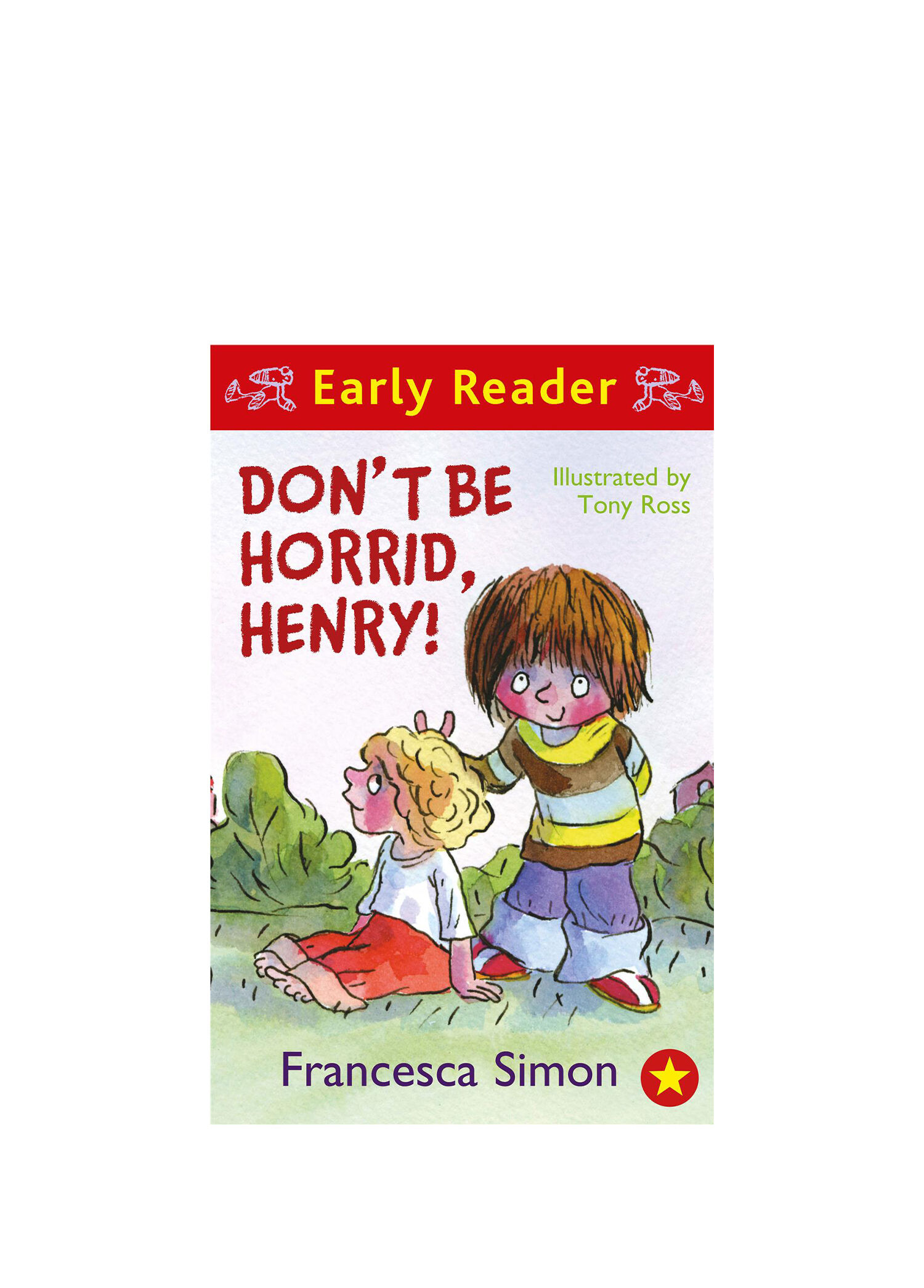 Horrid Henry Early Reader: Don't Be Horrid, Henry! Çocuk Yabancı Dil Kitabı