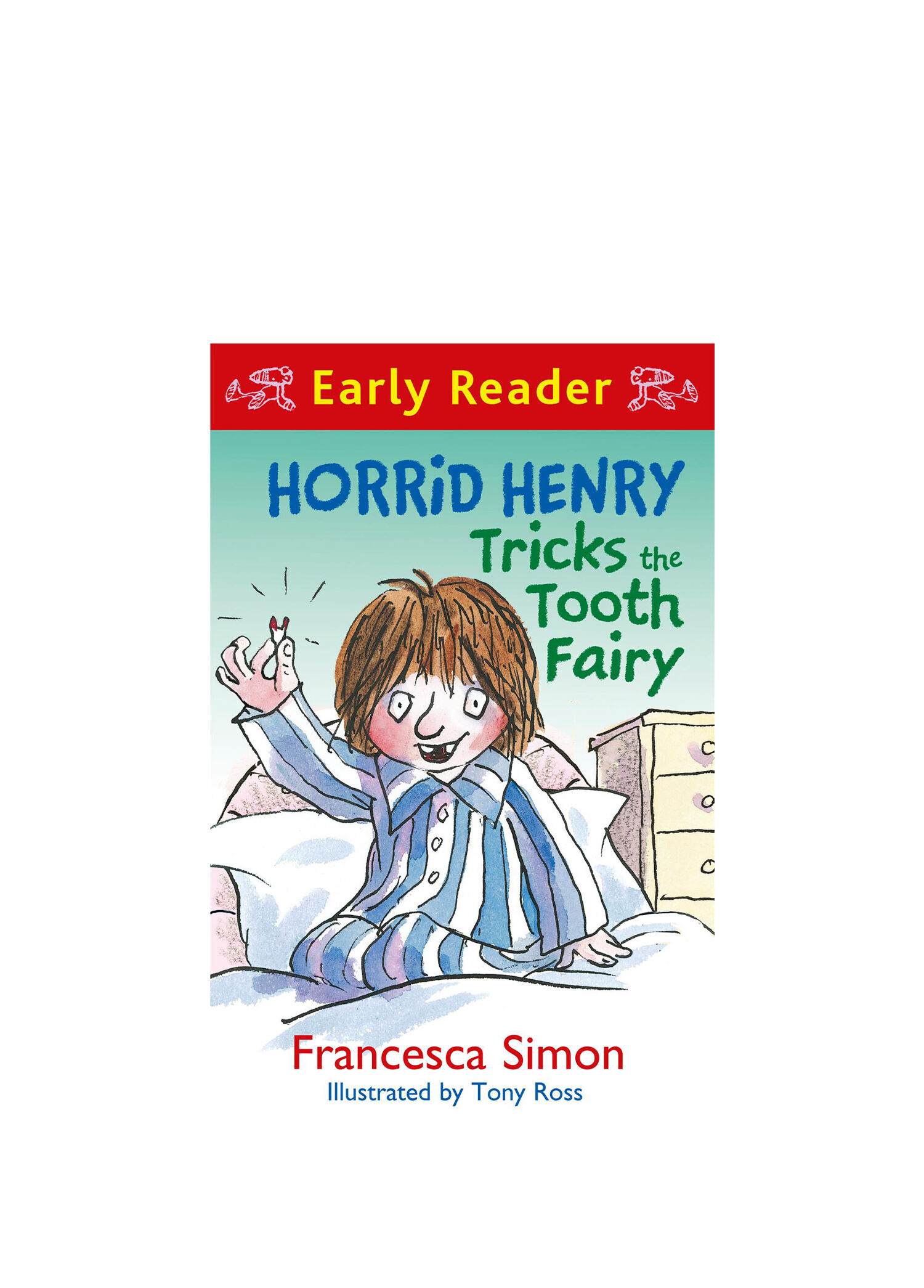 Horrid Henry Early Reader: Horrid Henry Tricks the Tooth Fairy Çocuk Yabancı Dil Kitabı