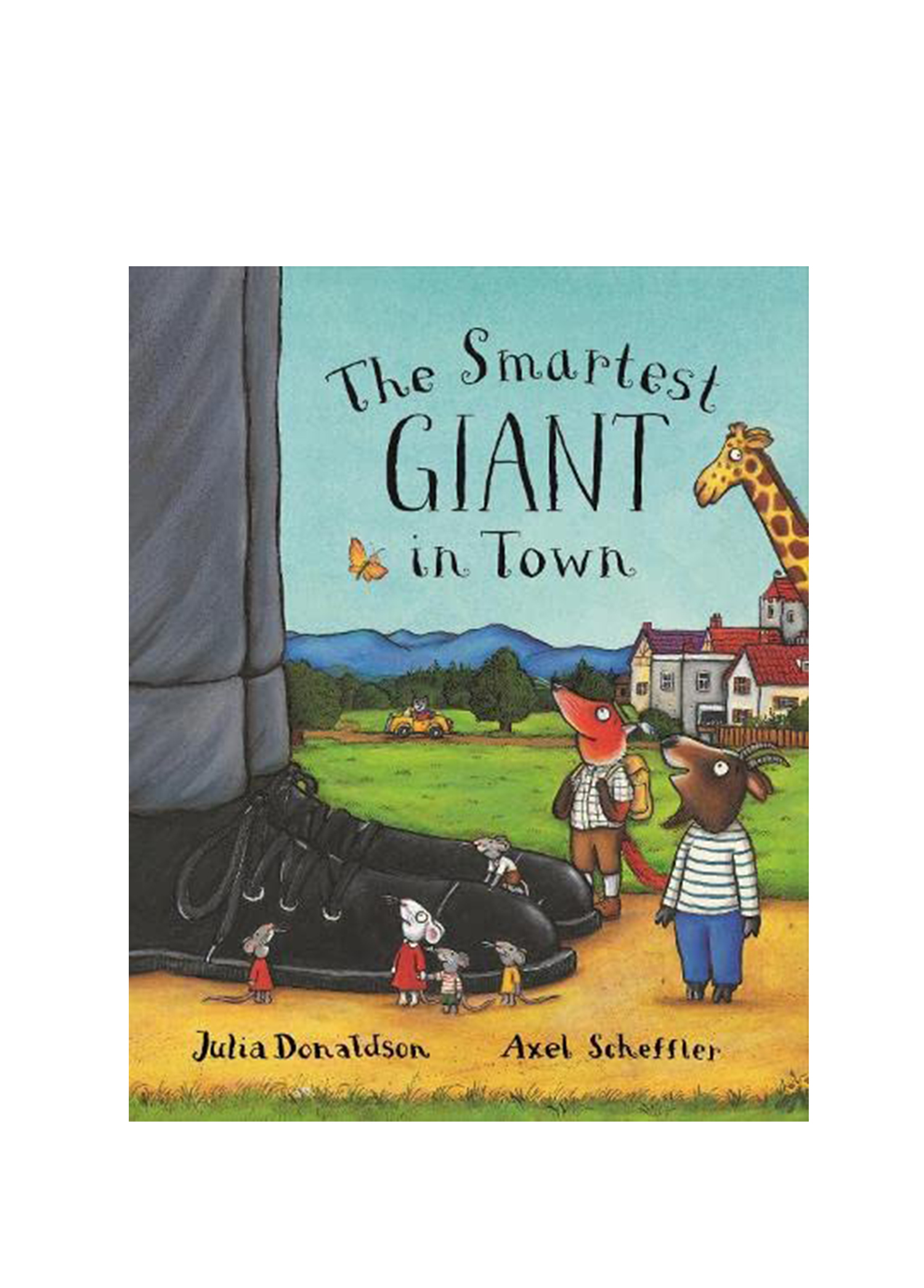 The Smartest Giant in Town 20th Anniversary Edition Book