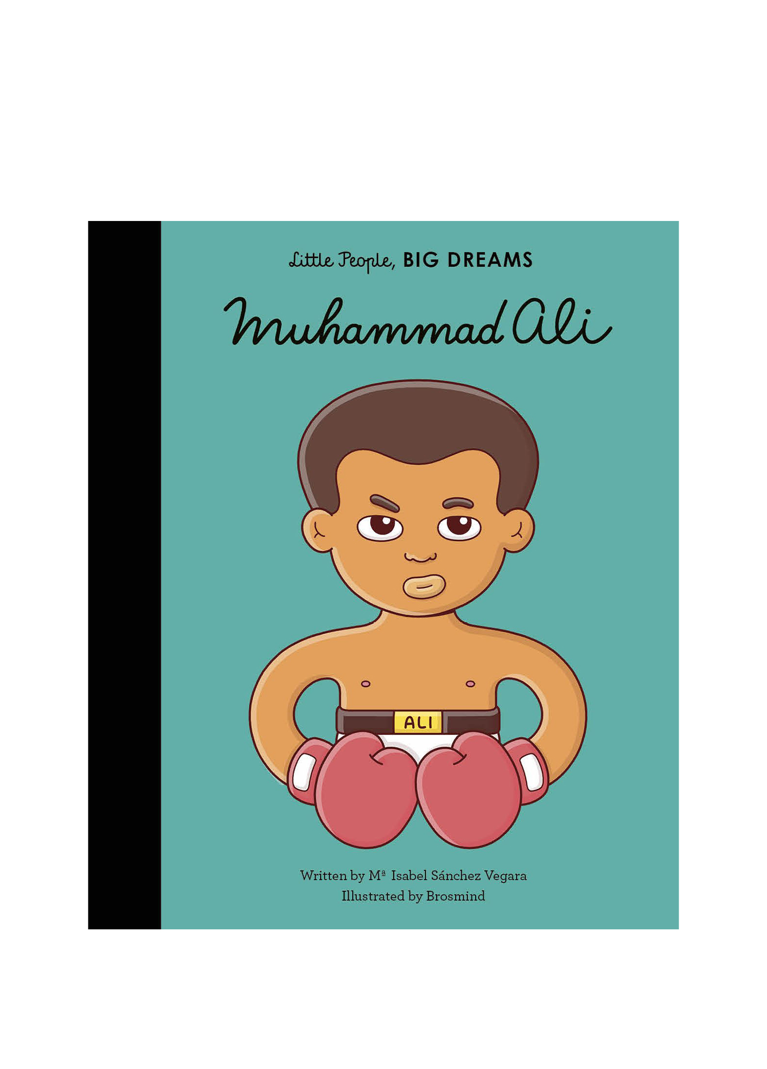 Little People, BIG DREAMS: Muhammad Ali Yabancı Dil Çocuk Kitabı