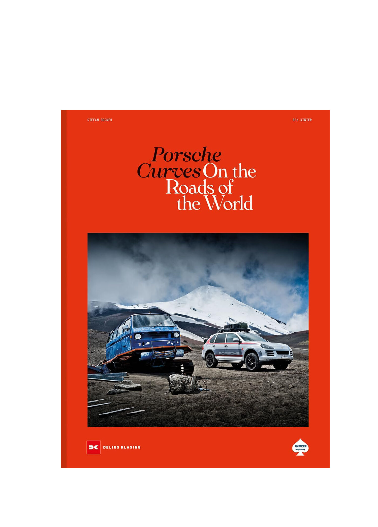 Porsche Curves - On the Roads of the World Kitap