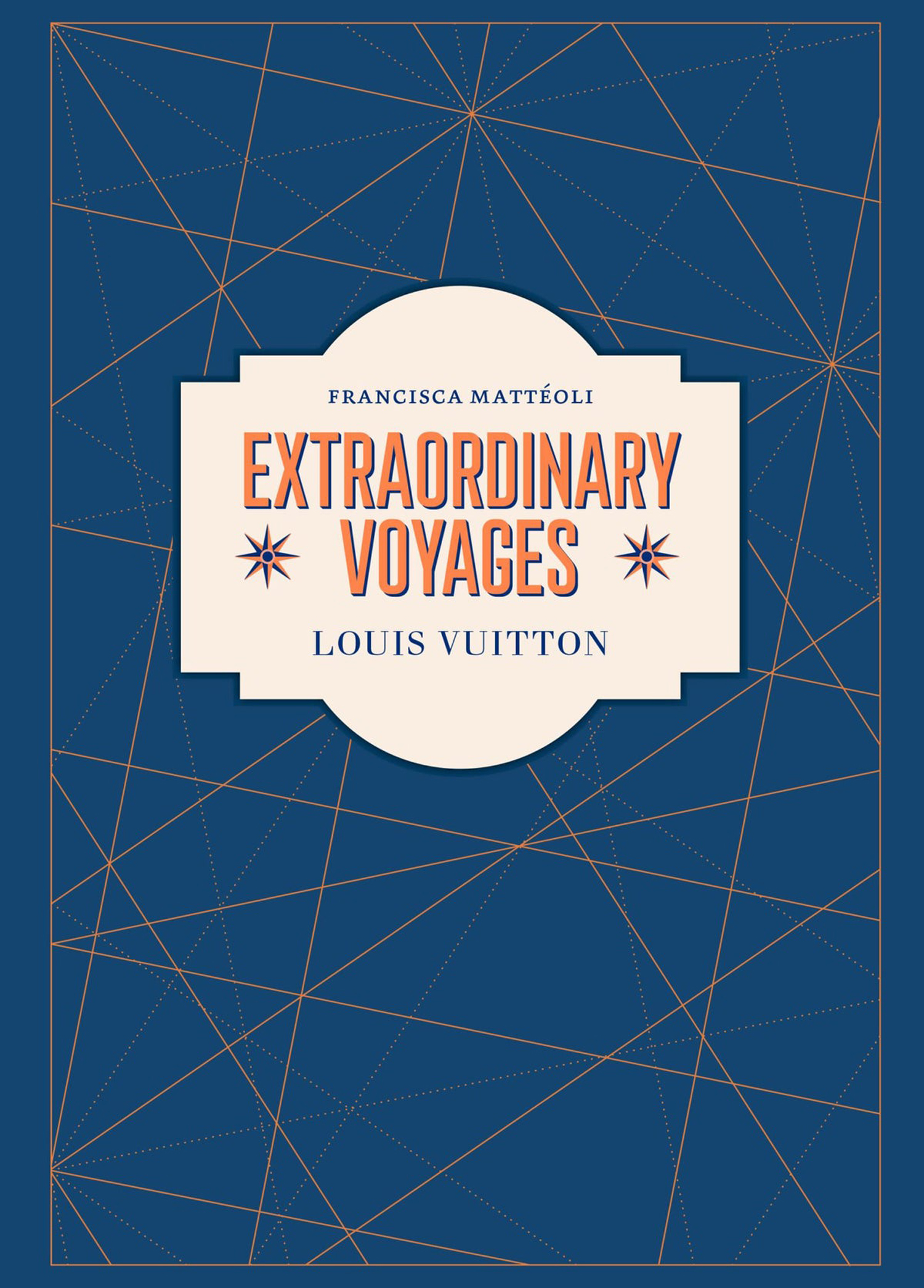 Louis Vuitton - Extraordinary Voyages