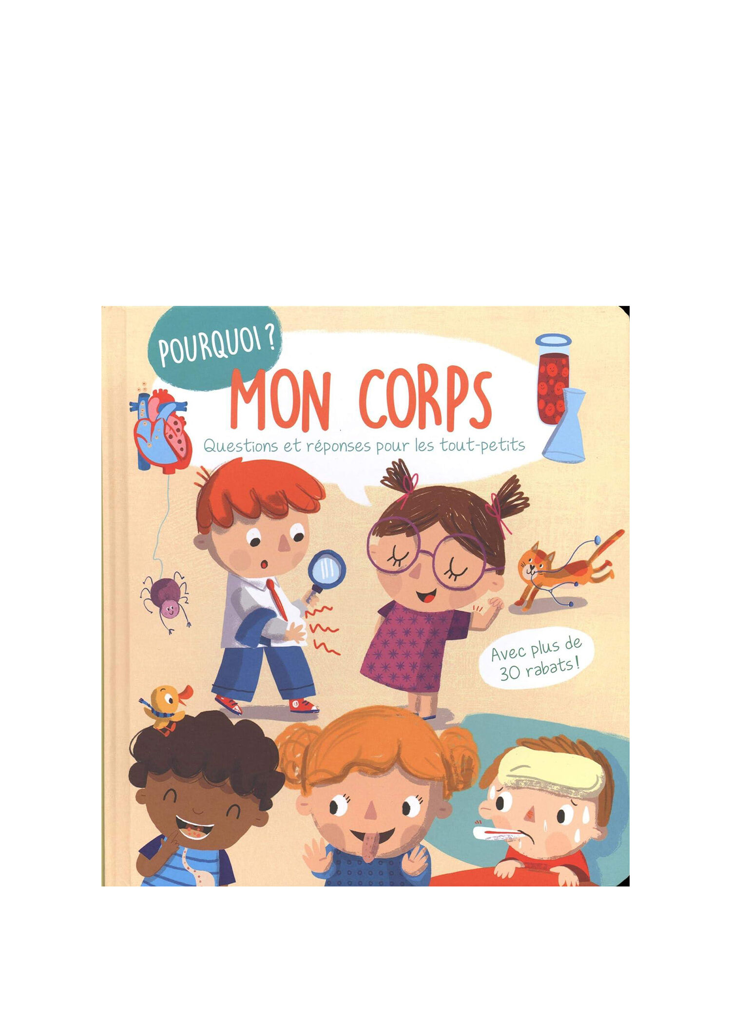 Pourquoi? Mon corps Questions et réponses pour les tout petits Çocuk Yabancı Dil Kitabı