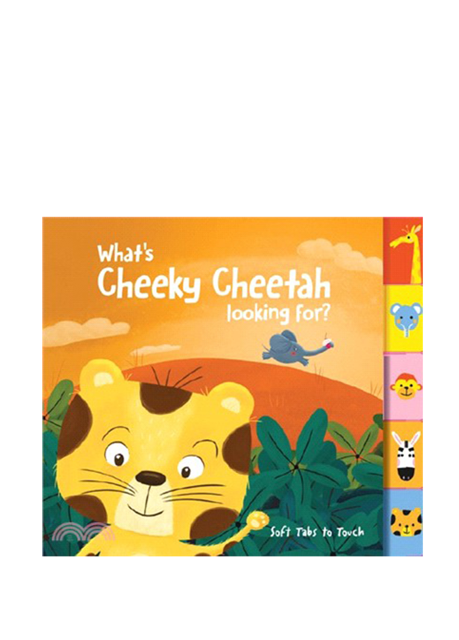 Soft Tabs to Touch What's Cheeky Cheetah Looking For