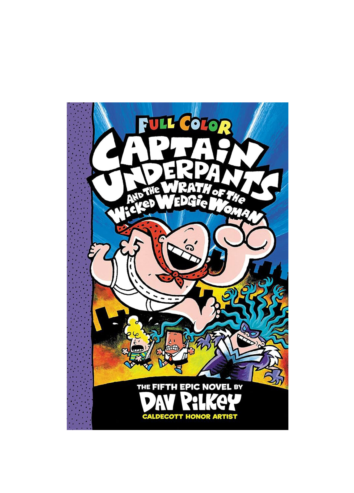 Captain Underpants and the Wrath of the Wicked Wedgie Woman Çocuk Yabancı Dil Kitabı