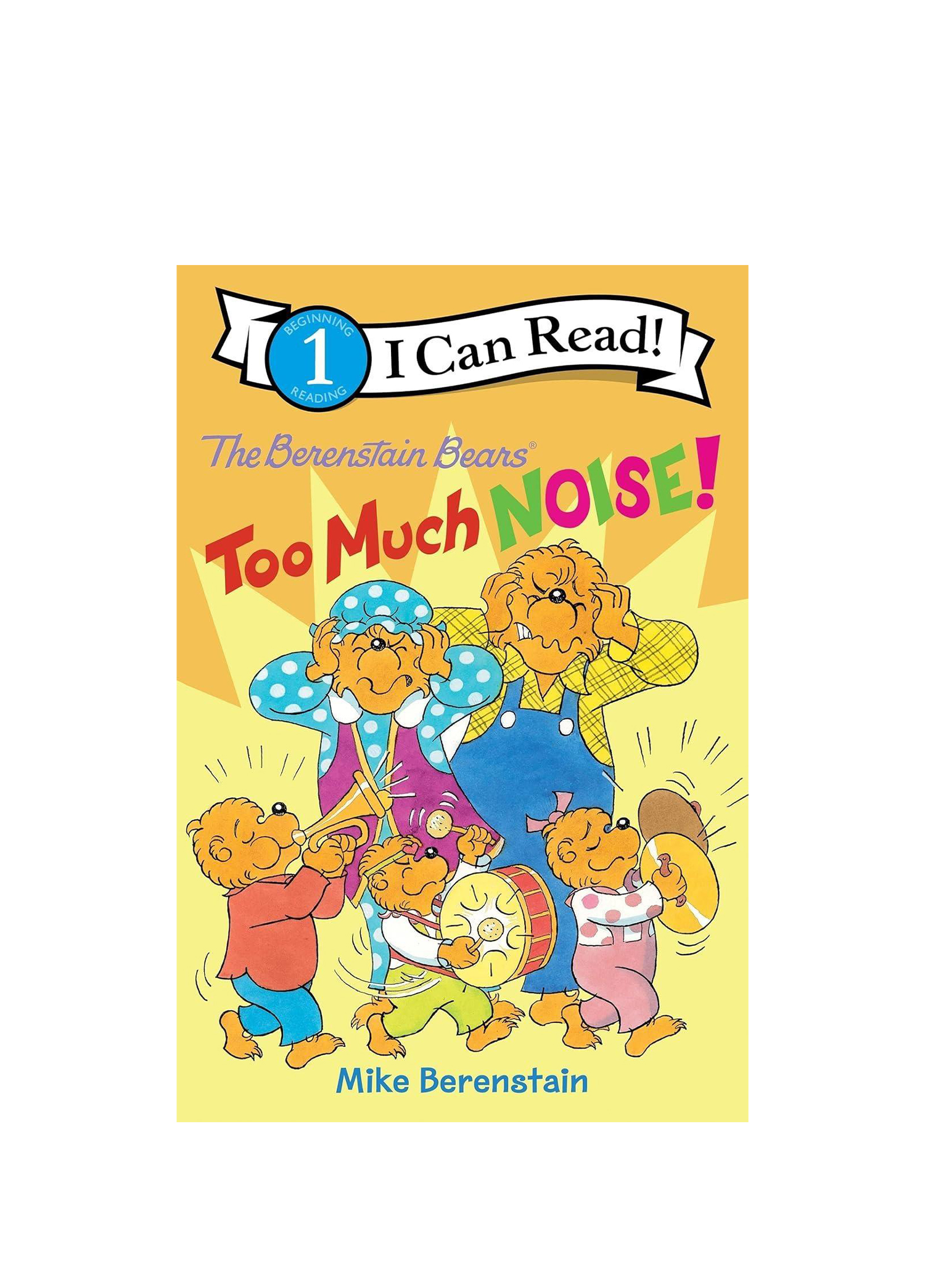 The Berenstain Bears: Too Much Noise! Çocuk Yabancı Dil Kitabı