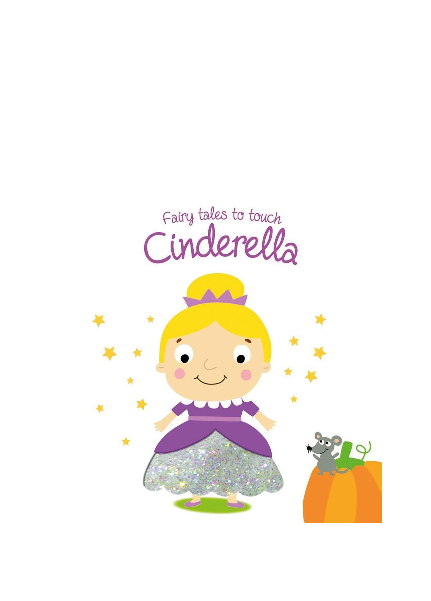 Fairy Tales to Touch: Cinderella Çocuk Yabancı Dil Kitabı