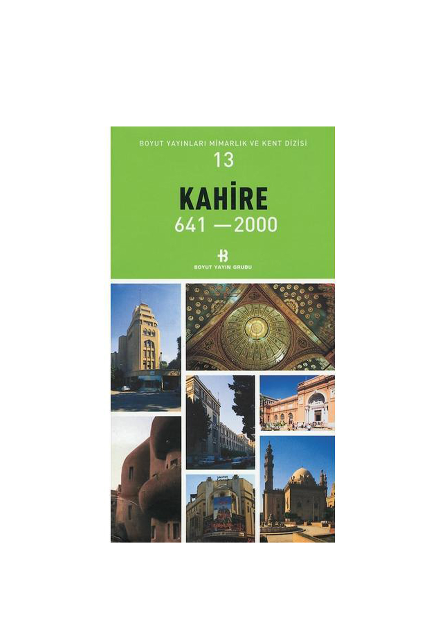 Kahire 641-2000 Mimarlık ve Kent Dizisi