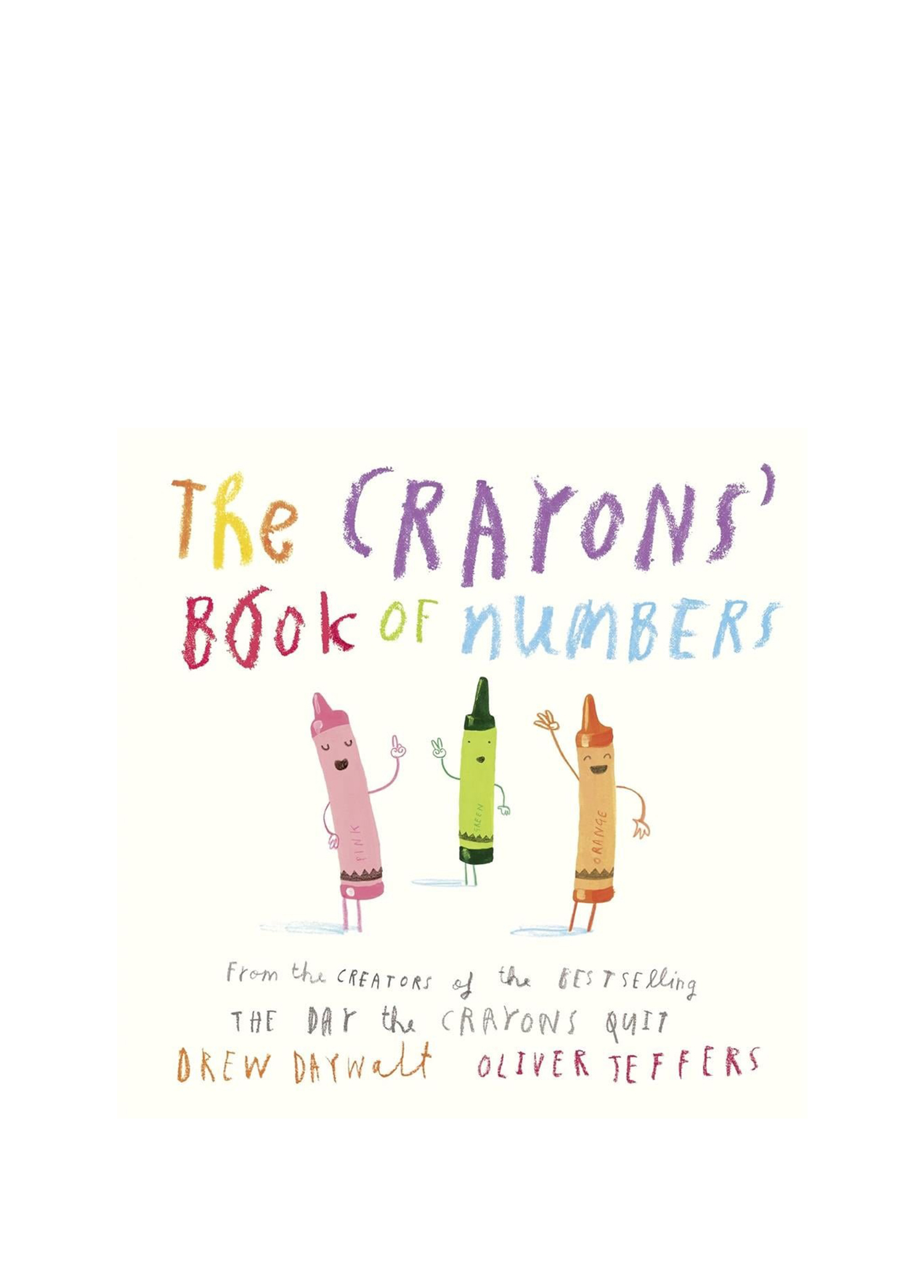 The Crayons' Book of Numbers Çocuk Yabancı Dil Kitabı