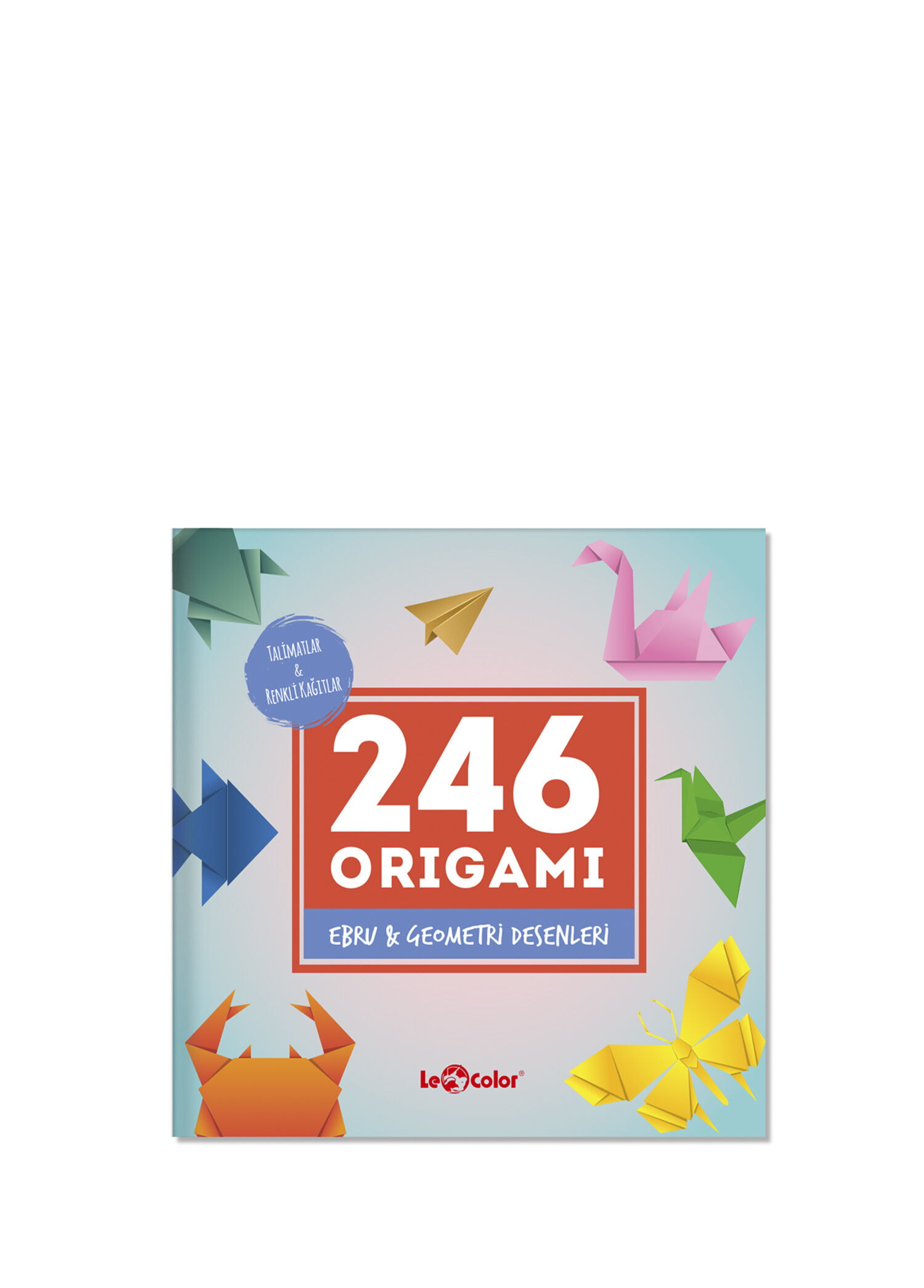 Ebru ve Geometrik Origami 246 Kağıt Katlama Sanatı