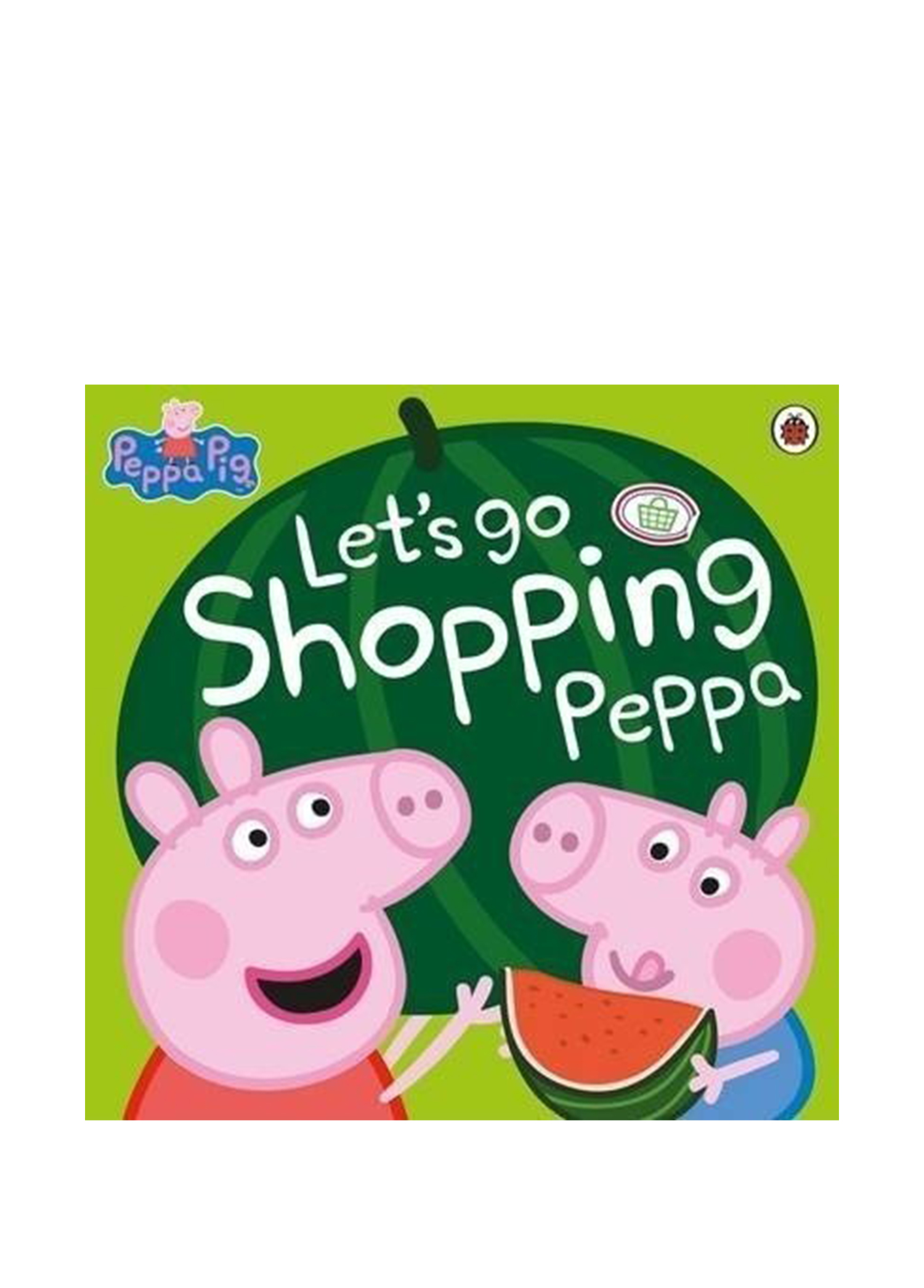 Peppa Pig: Let's Go Shopping Peppa