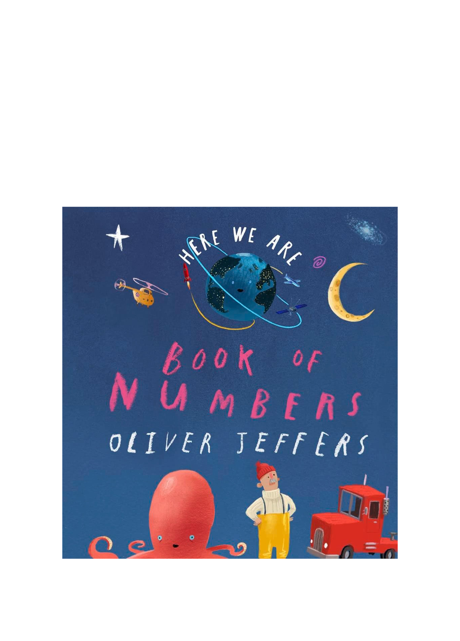 Here We Are: Book of Numbers Çocuk Yabancı Dil Kitabı