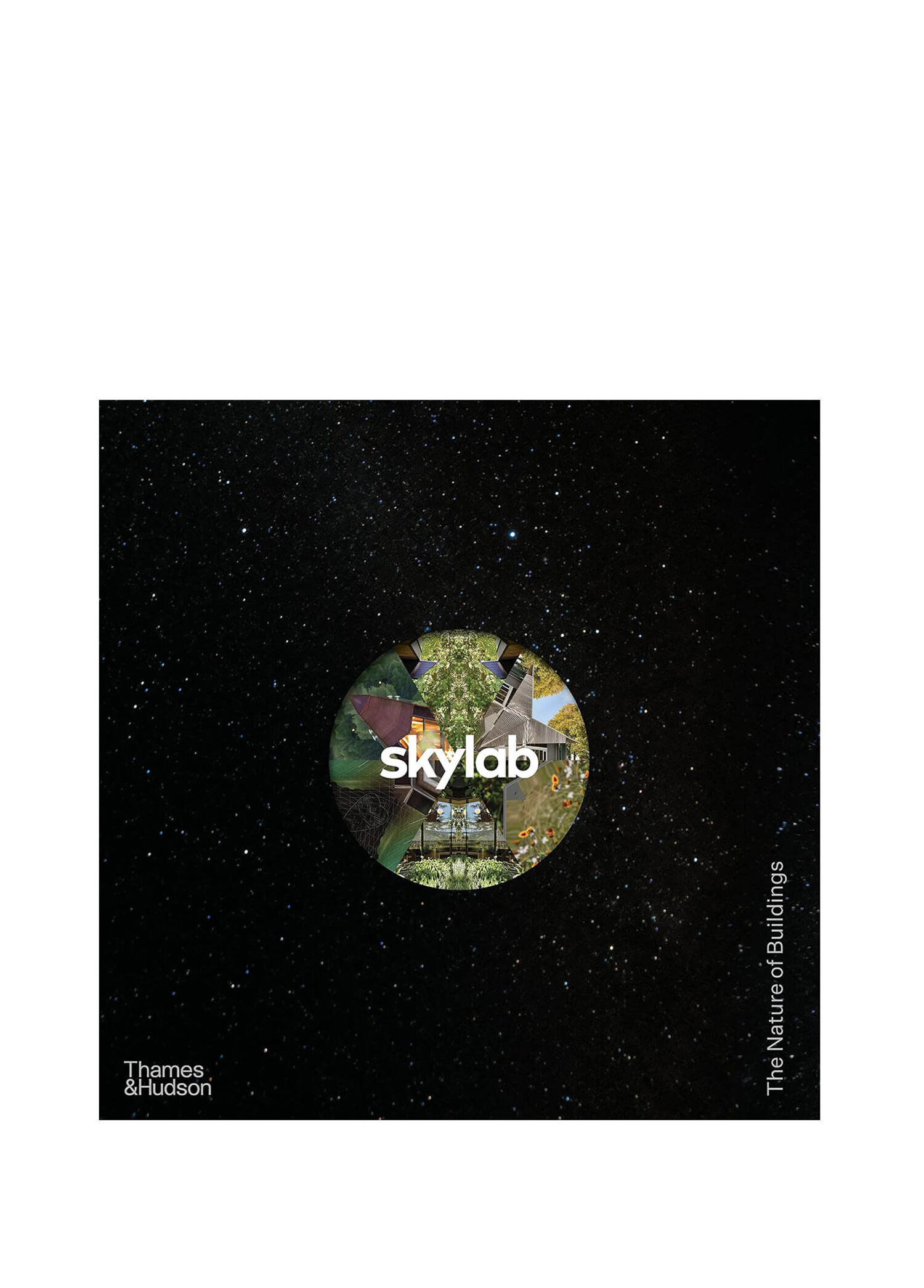 Skylab The Nature of Buildings Yabancı Dil Kitabı