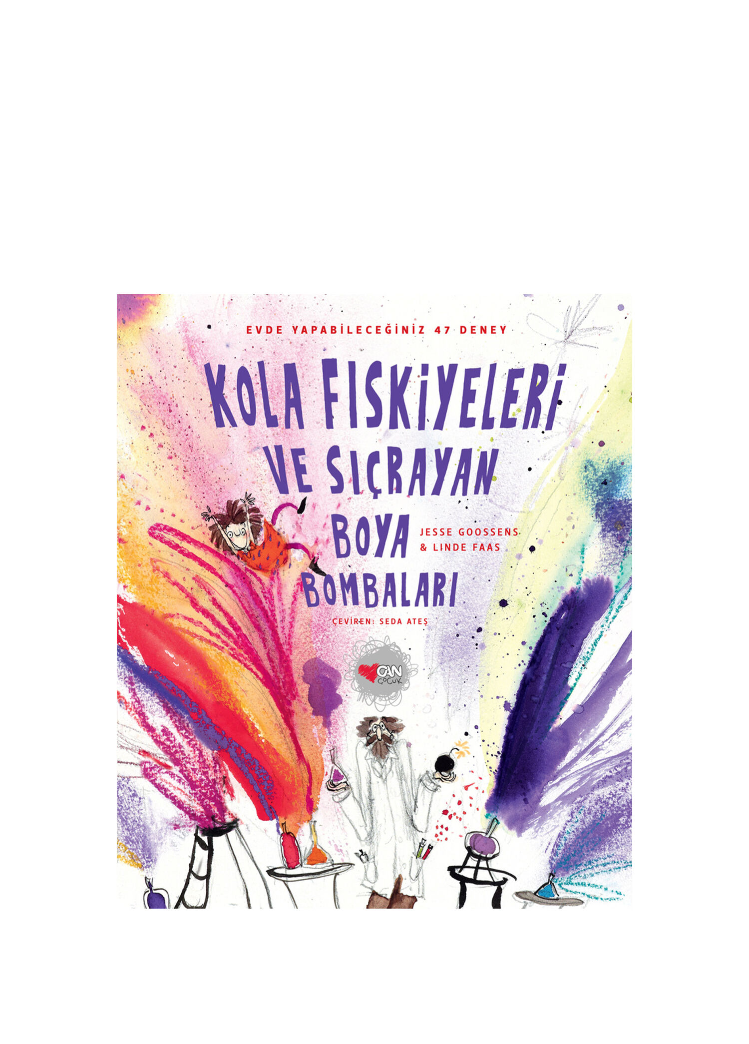 Kola Fıskiyeleri ve Sıçrayan Boya Bombaları