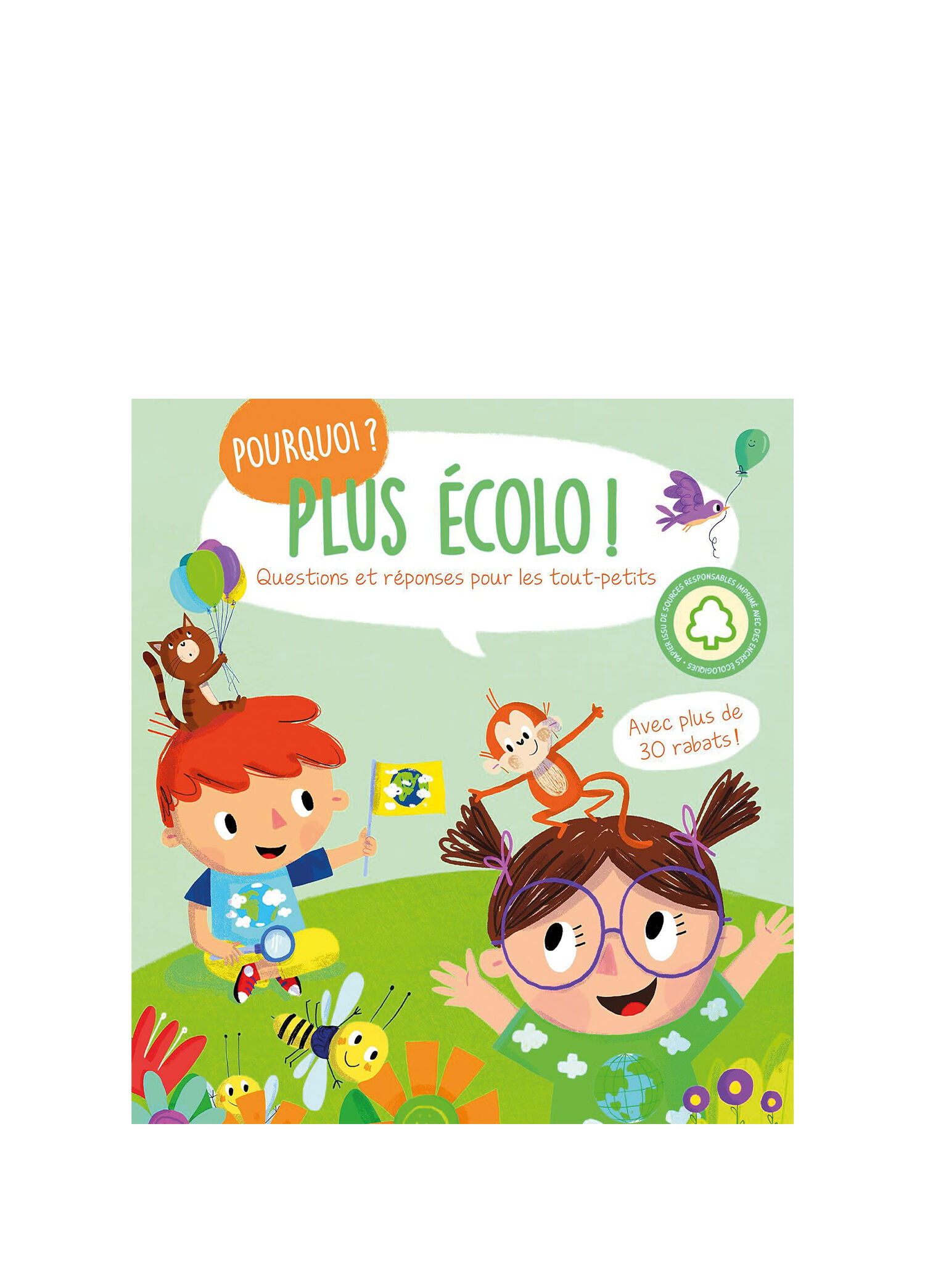 Pourquoi? Plus Écolo! Questions et réponses pour les tout petits Çocuk Yabancı Dil Kitabı