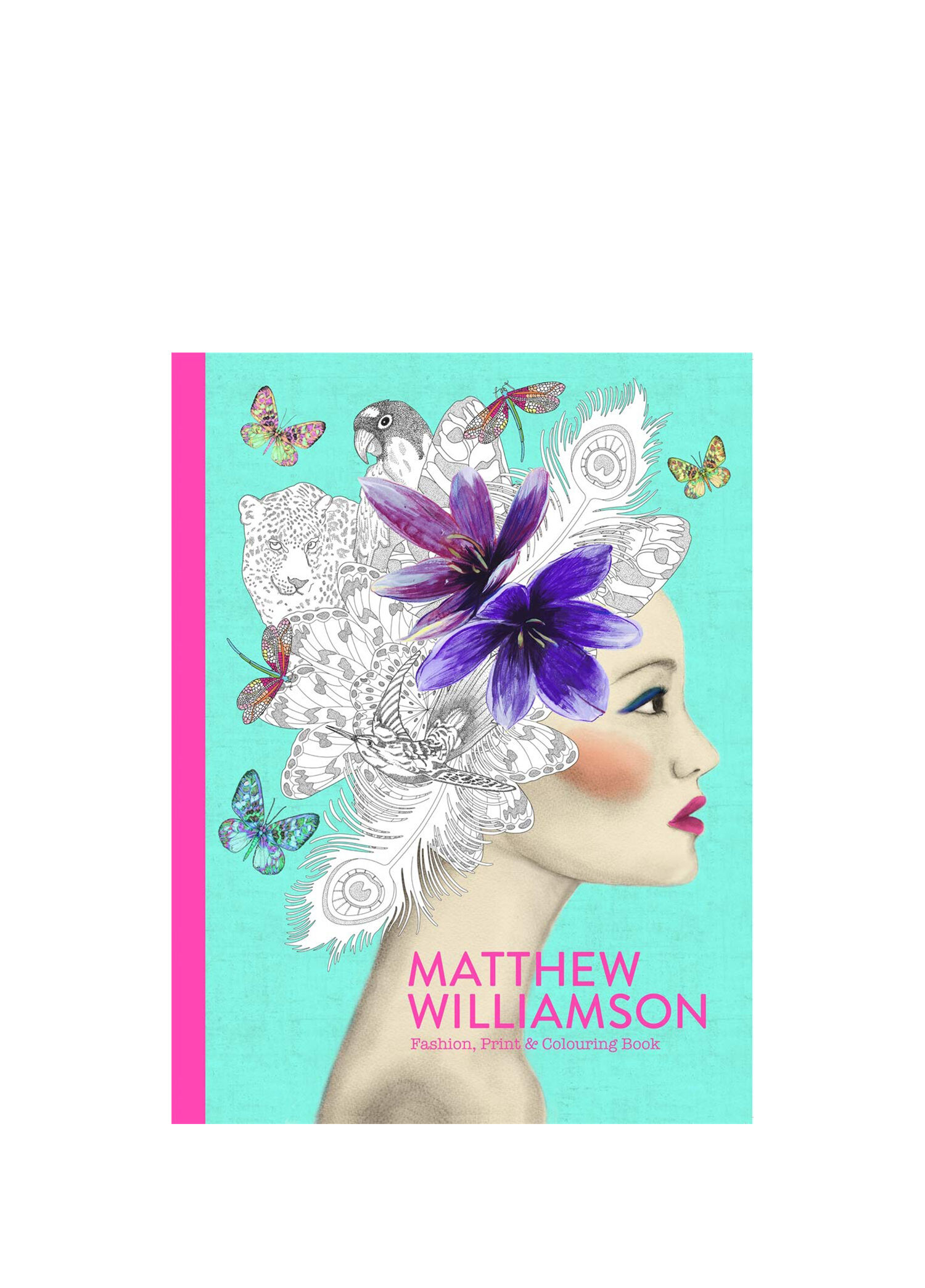 Matthew Williamson: Fashion Print & Colouring Yabancı Dil Kitabı