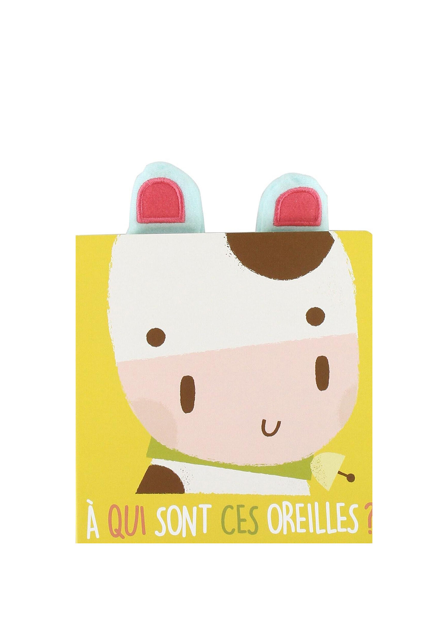 A qui sont ces oreilles ? La vache Çocuk Yabancı Dil Kitabı