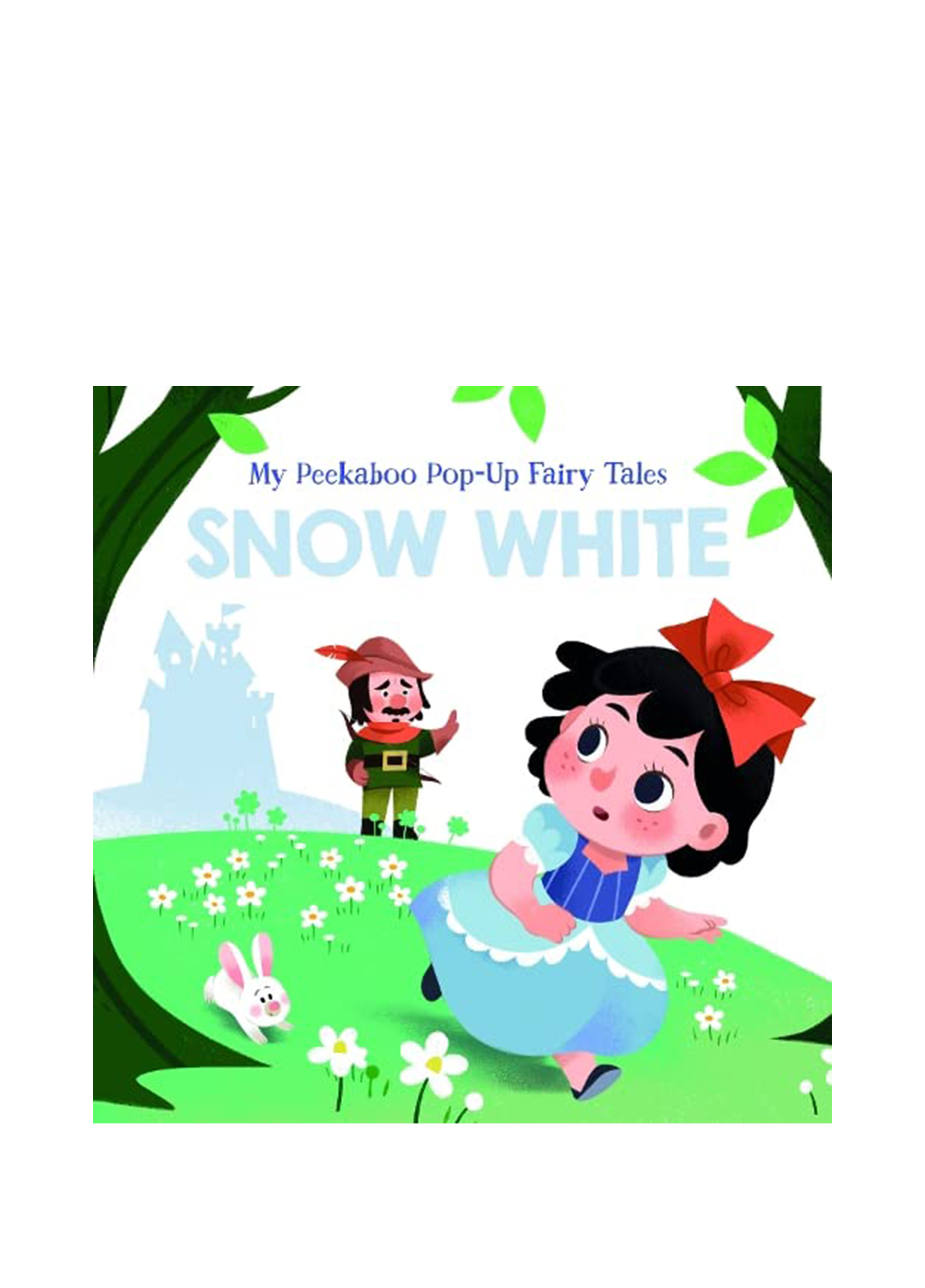 My Peekaboo Pop Up Fairy Tales Snow White