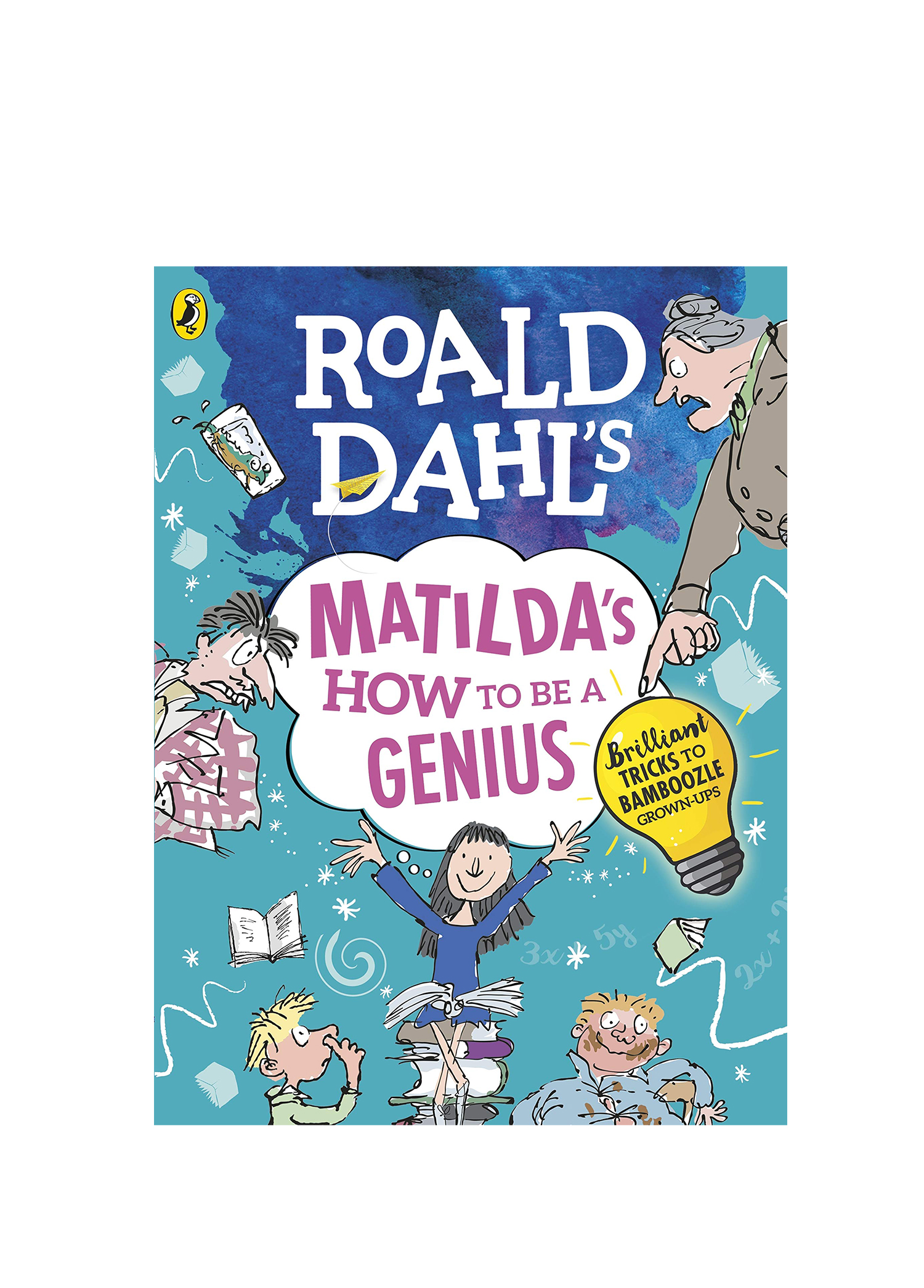 Roald Dahl's Matilda's How to be a Genius Brilliant Tricks to Bamboozle Grown-Ups