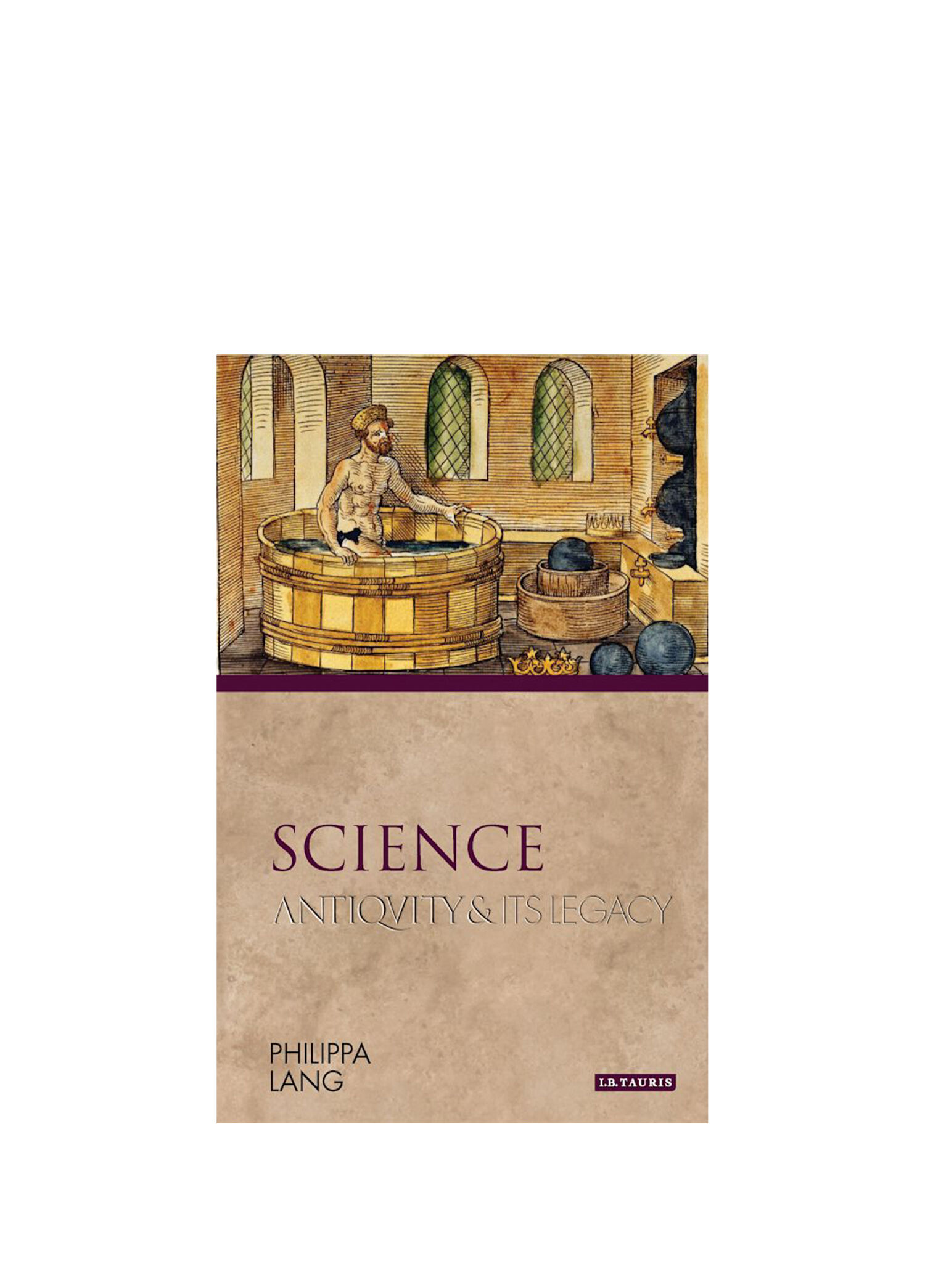 Science: Antiquity and its Legacy Yabancı Dil Bilim Kitabı