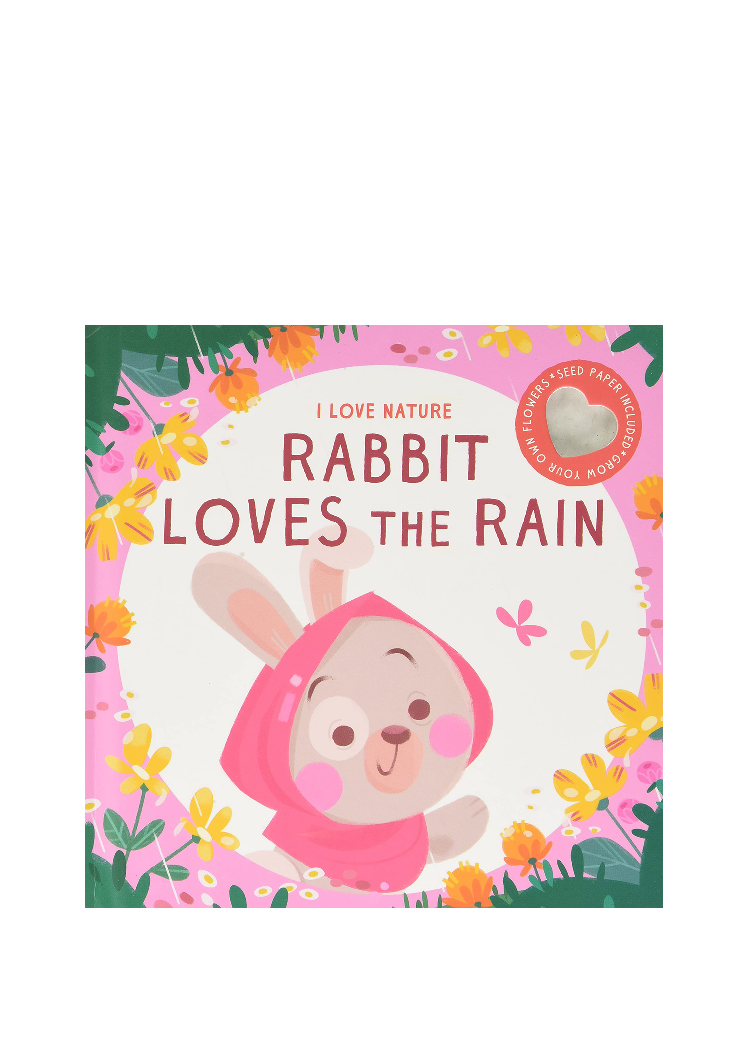 I Love Nature Rabbit Loves the Rain