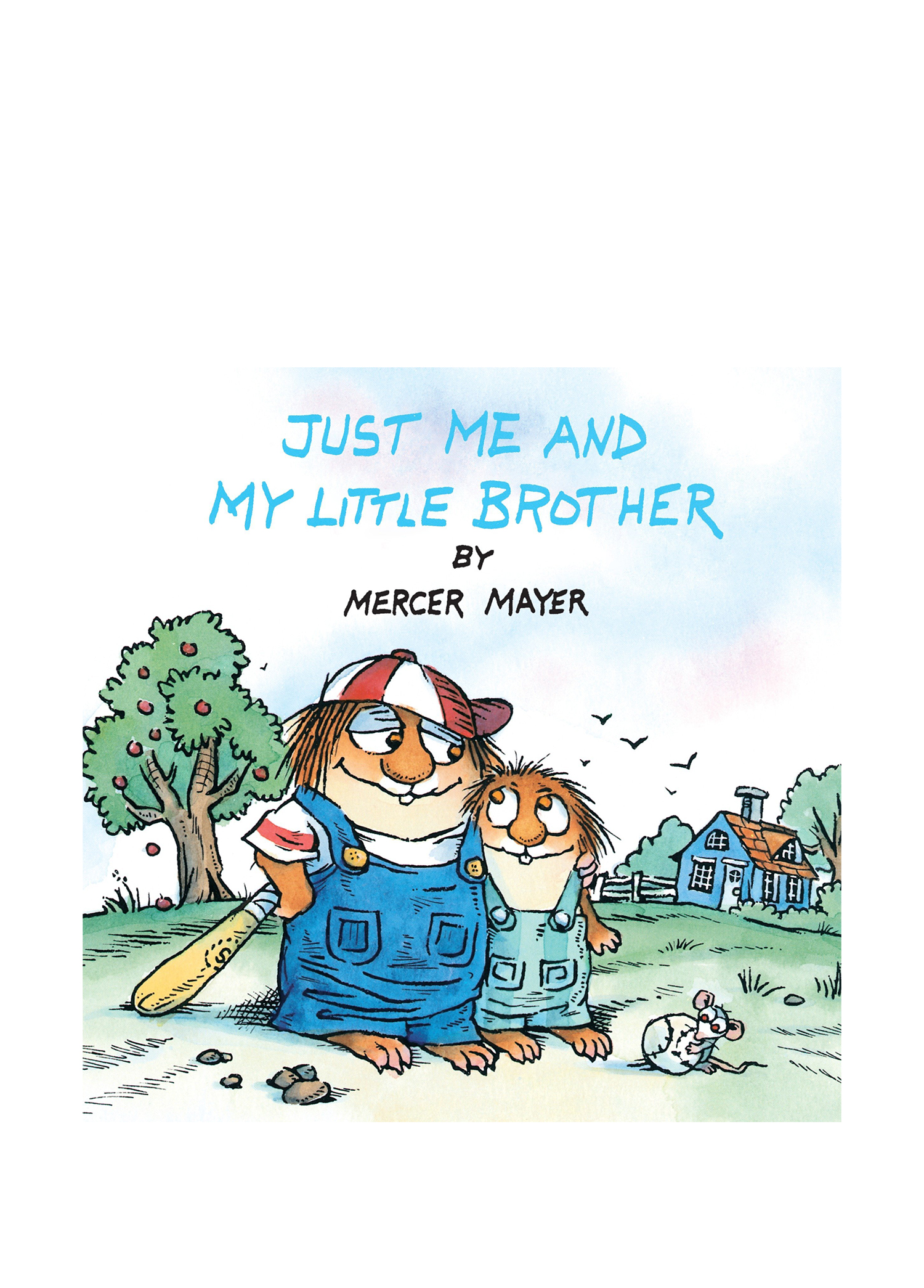 Just Me and My Little Brother Little Critter Book