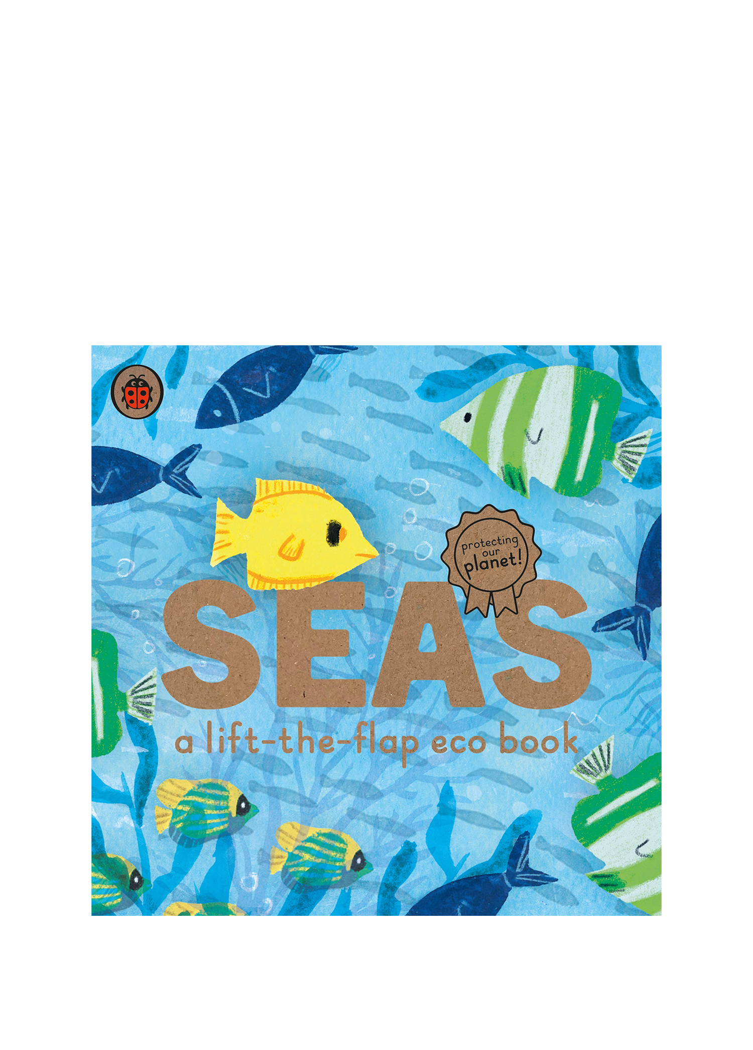 Seas A Lift The Flap Eco Book