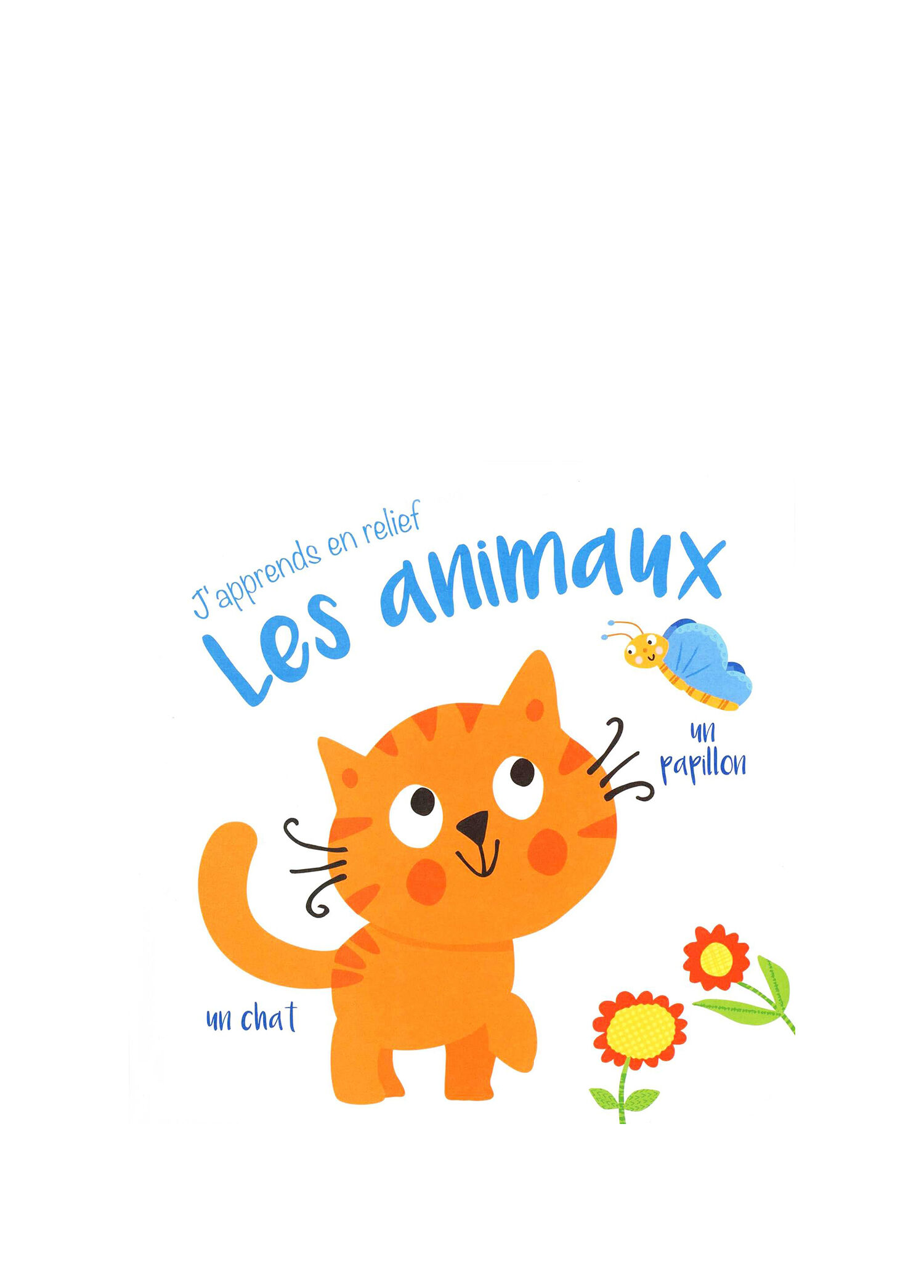 J'apprends en relief Les Animaux Çocuk Yabancı Dil Kitabı