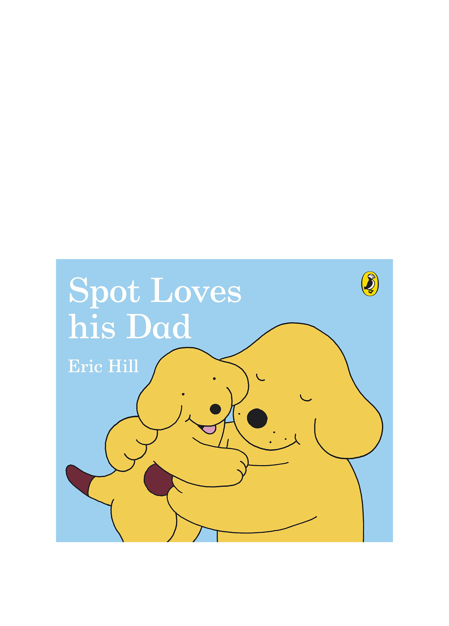 Spot Loves His Dad Book