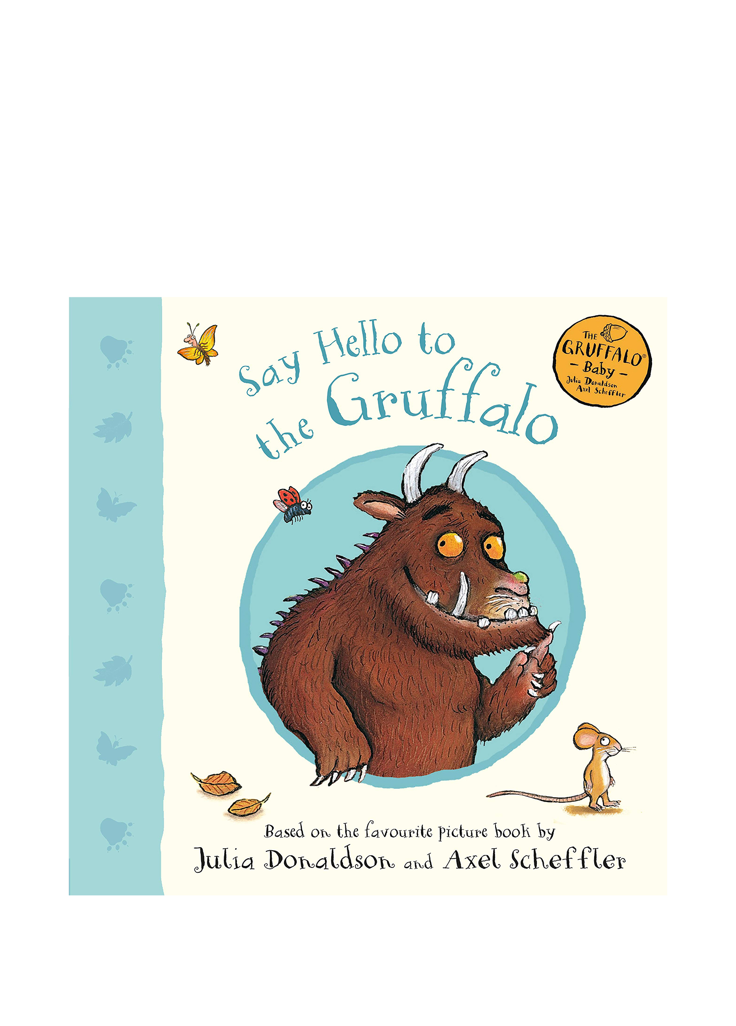 Say Hello to the Gruffalo Book