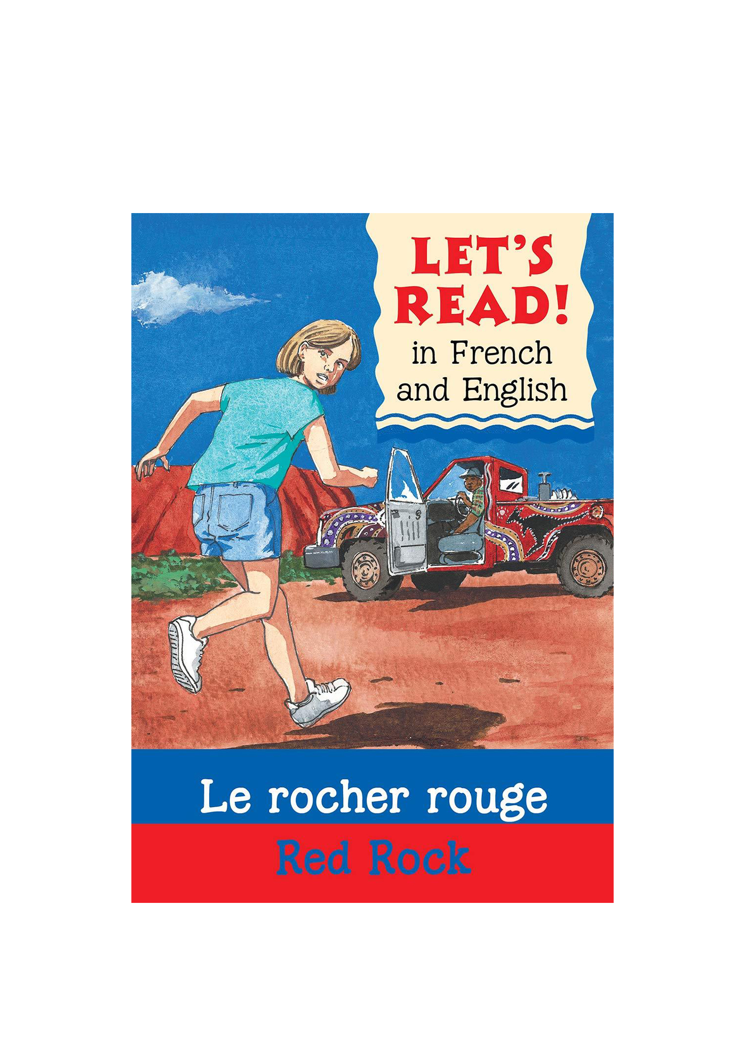 Let's Read in French and English: Red Rock/Le rocher rouge Çocuk Yabancı Dil Kitabı