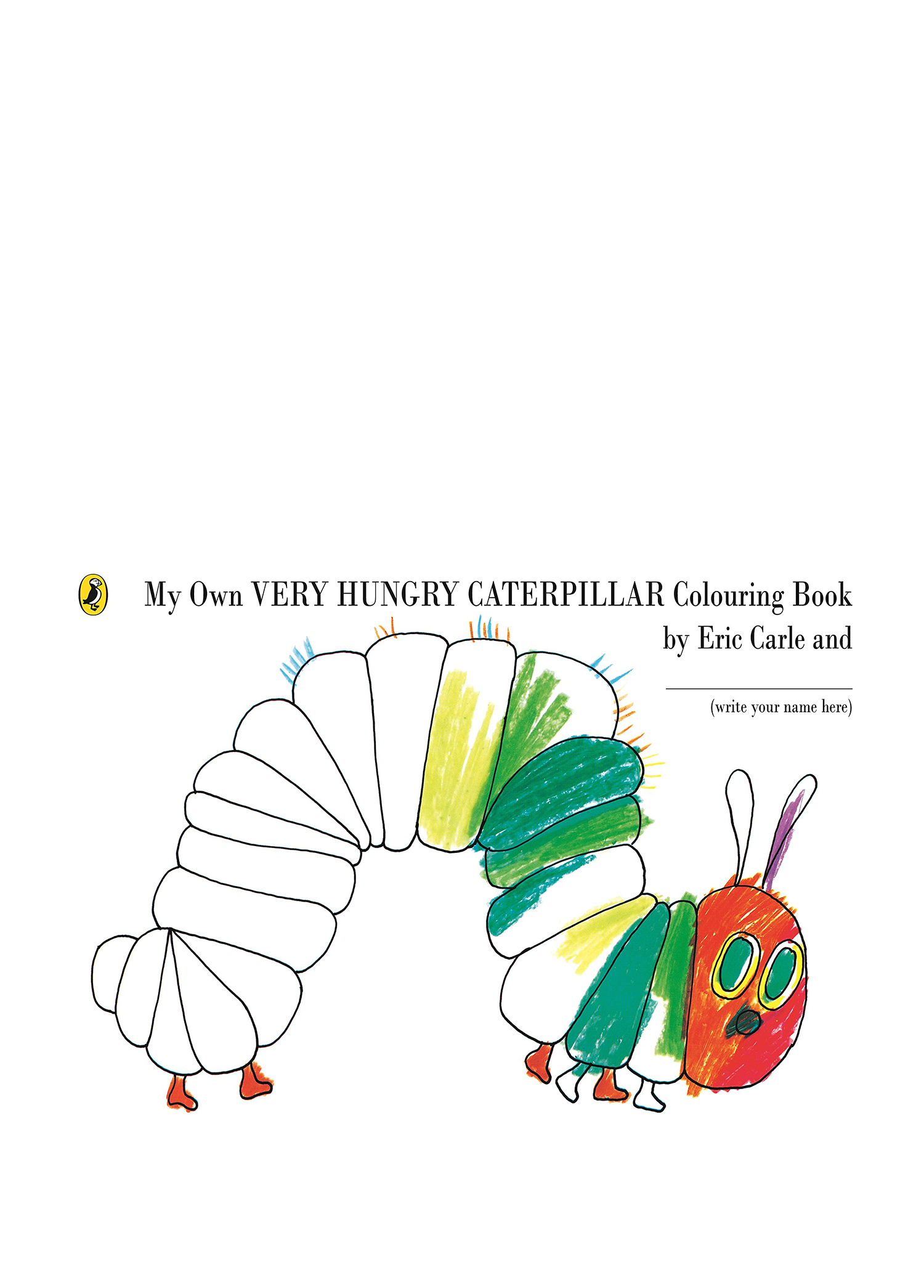 My Own Very Hungry Caterpillar Colouring Book