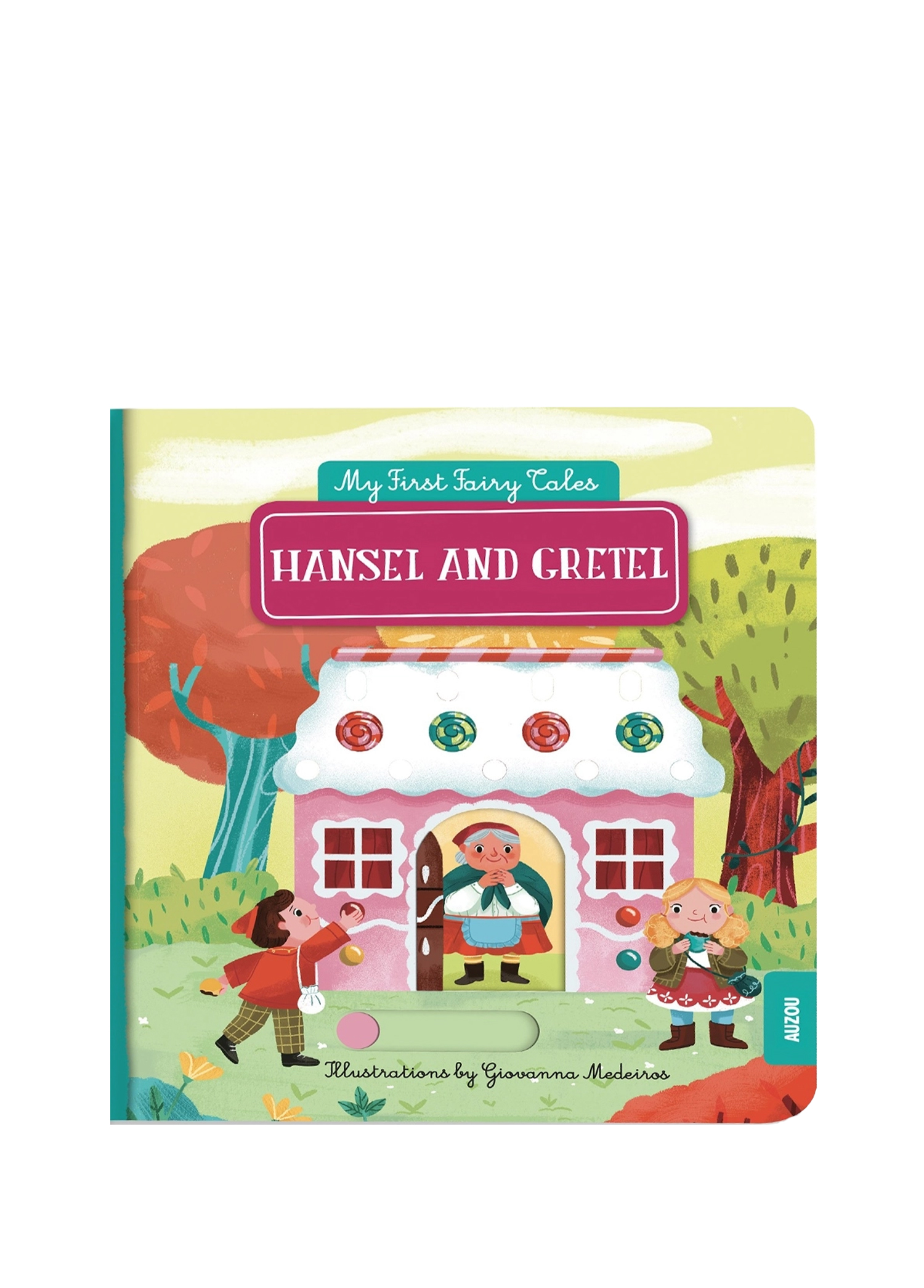 Hansel And Gretel My First Pull The Tab Fairy Tales