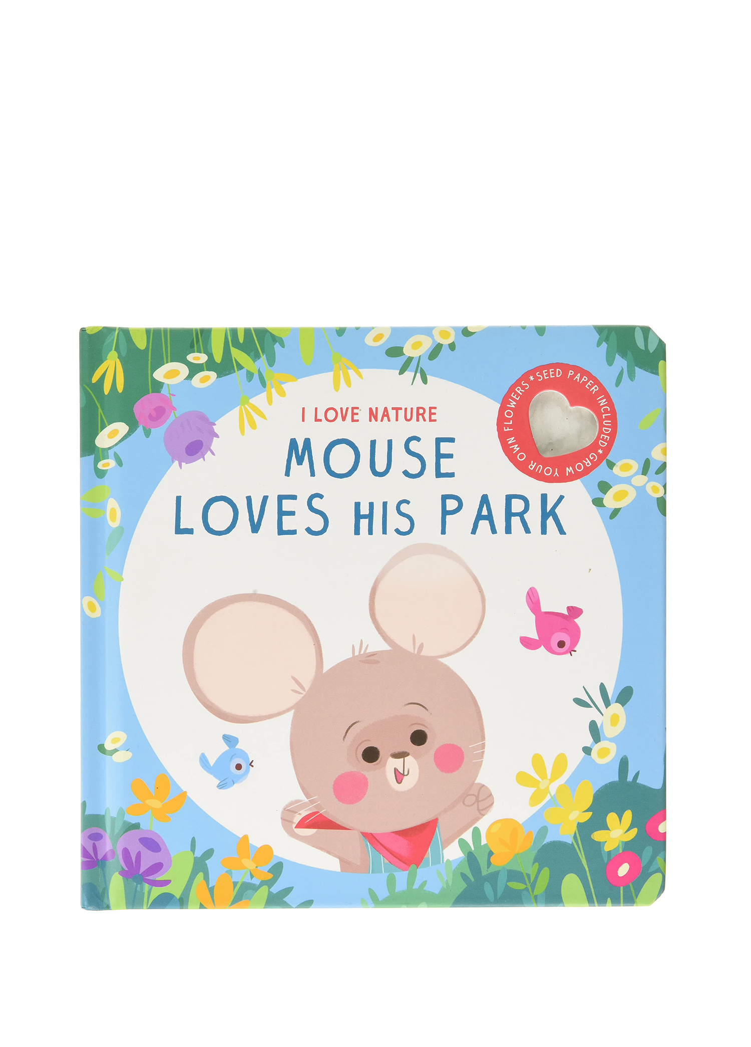 I Love Nature Mouse Loves His Park