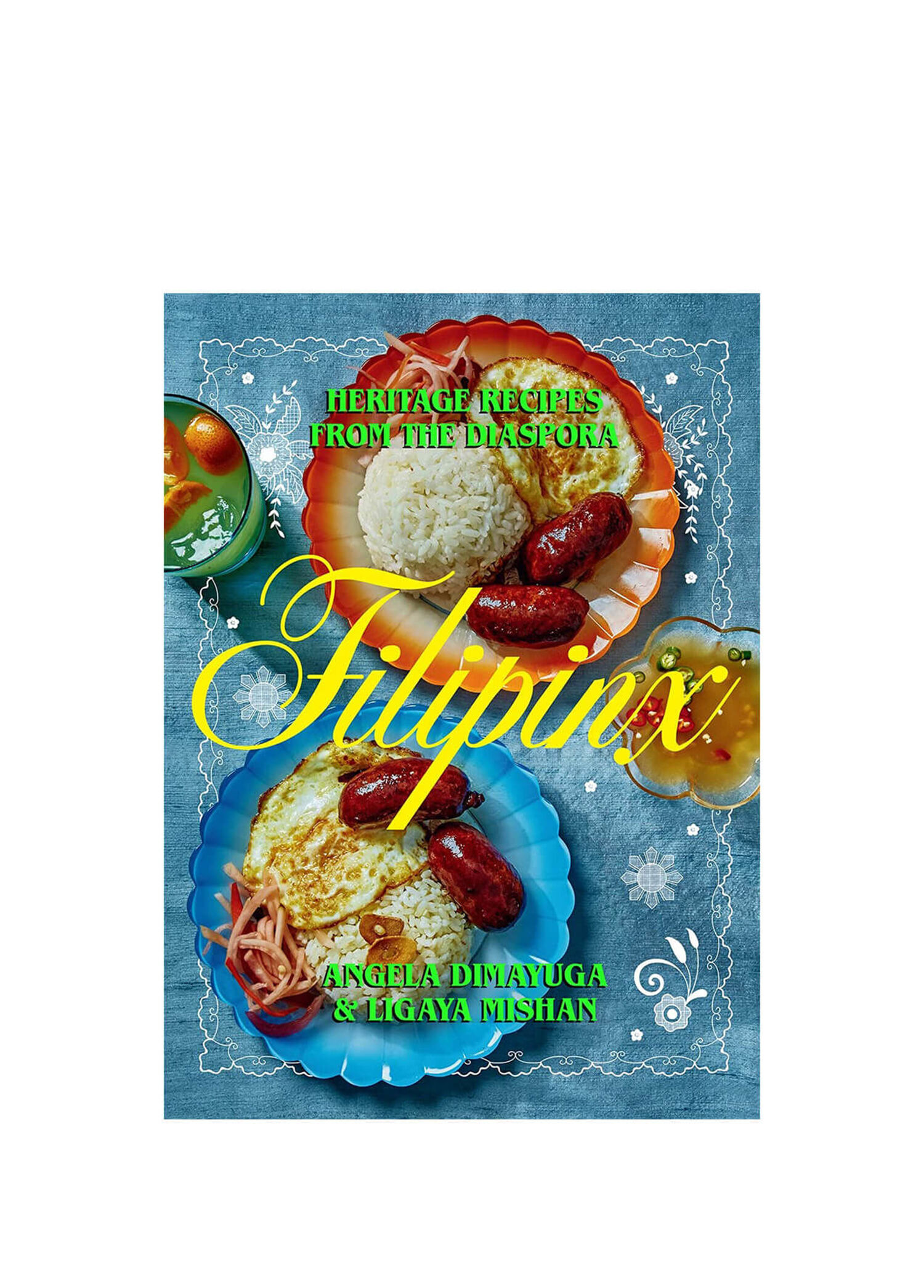 Filipinx Heritage Recipes From The Diaspora Yabancı Dil Yemek Kitabı