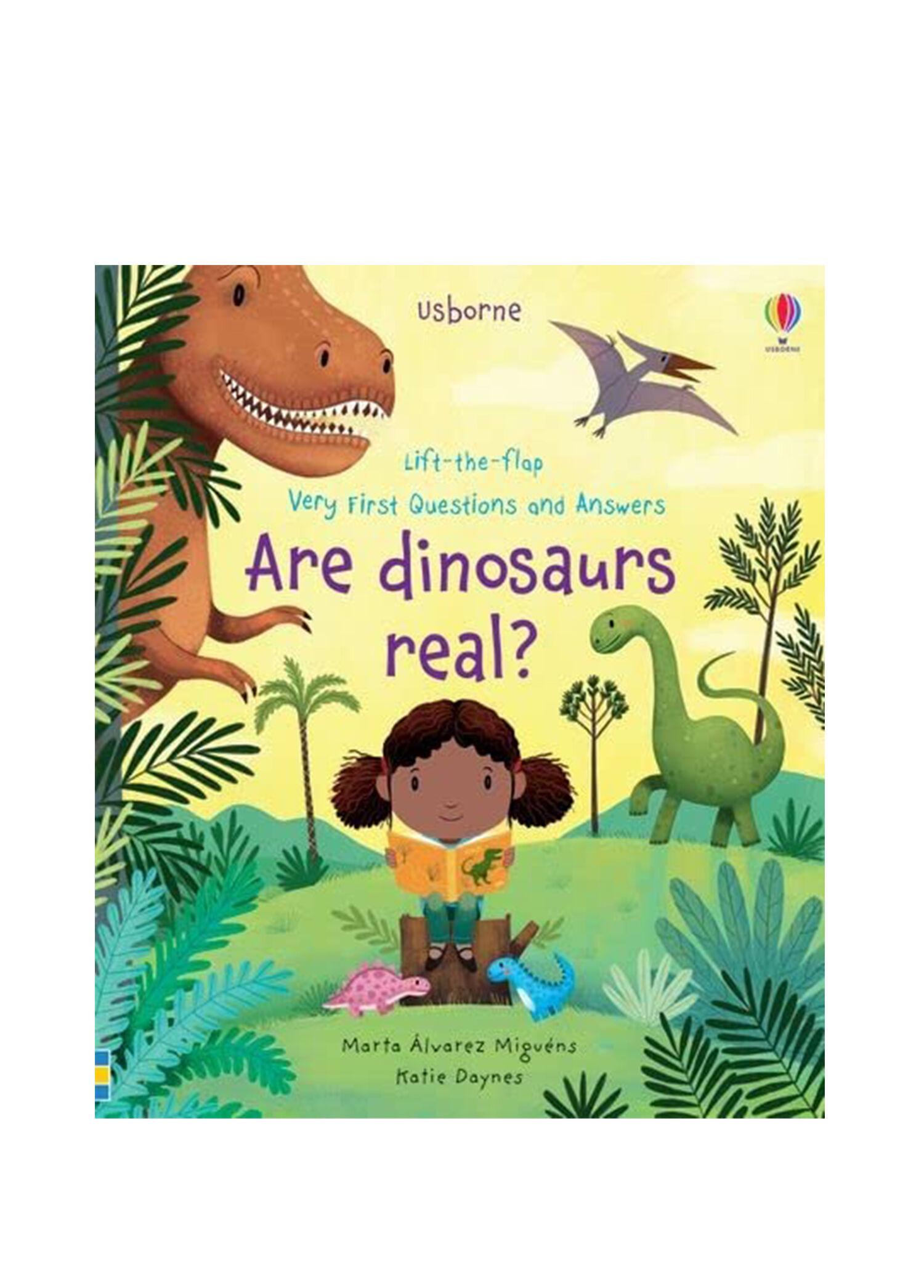 Very First Questions and Answers Are Dinosaurs Real?