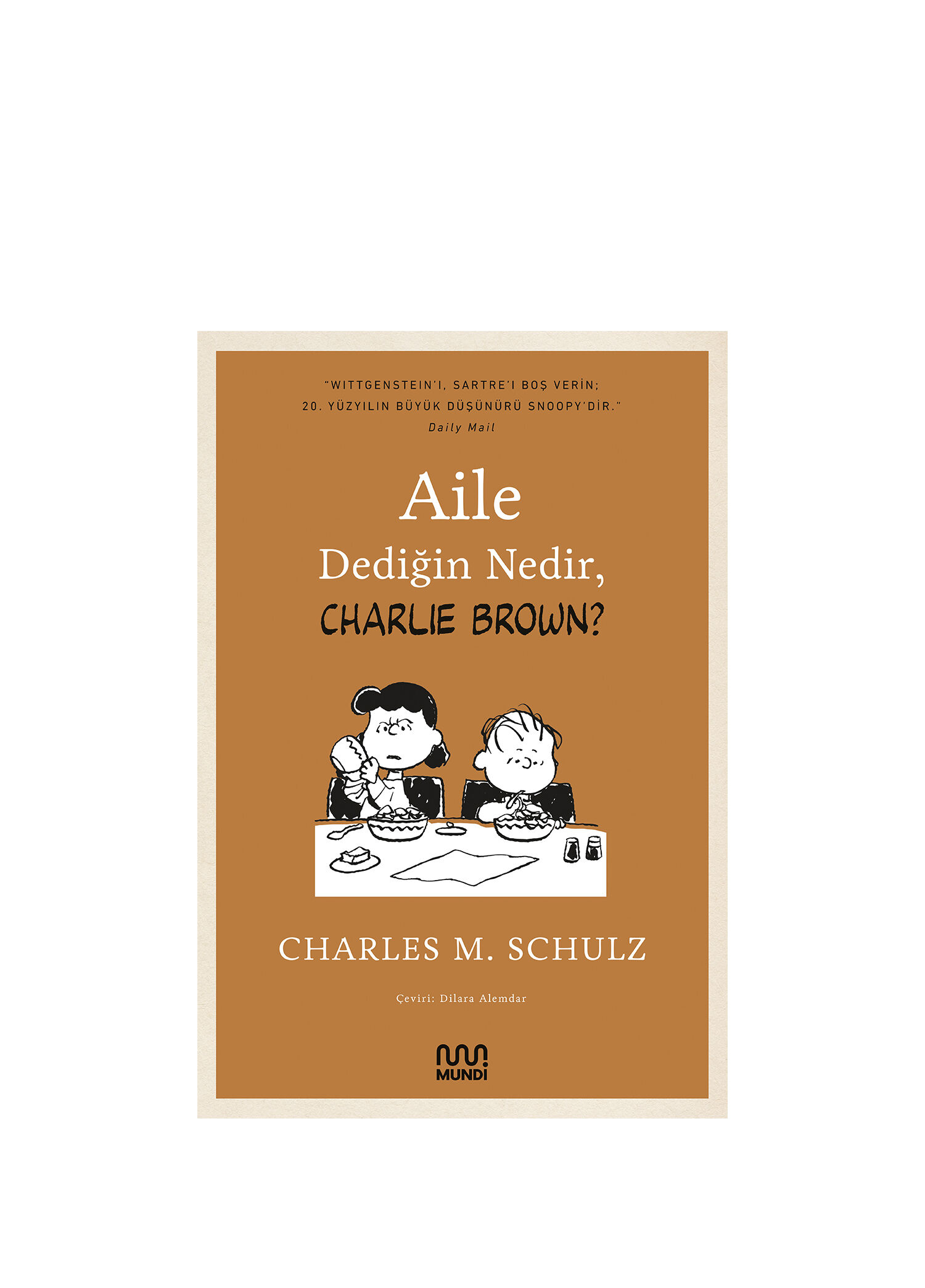 Aile Dediğin Nedir, Charlie Brown?